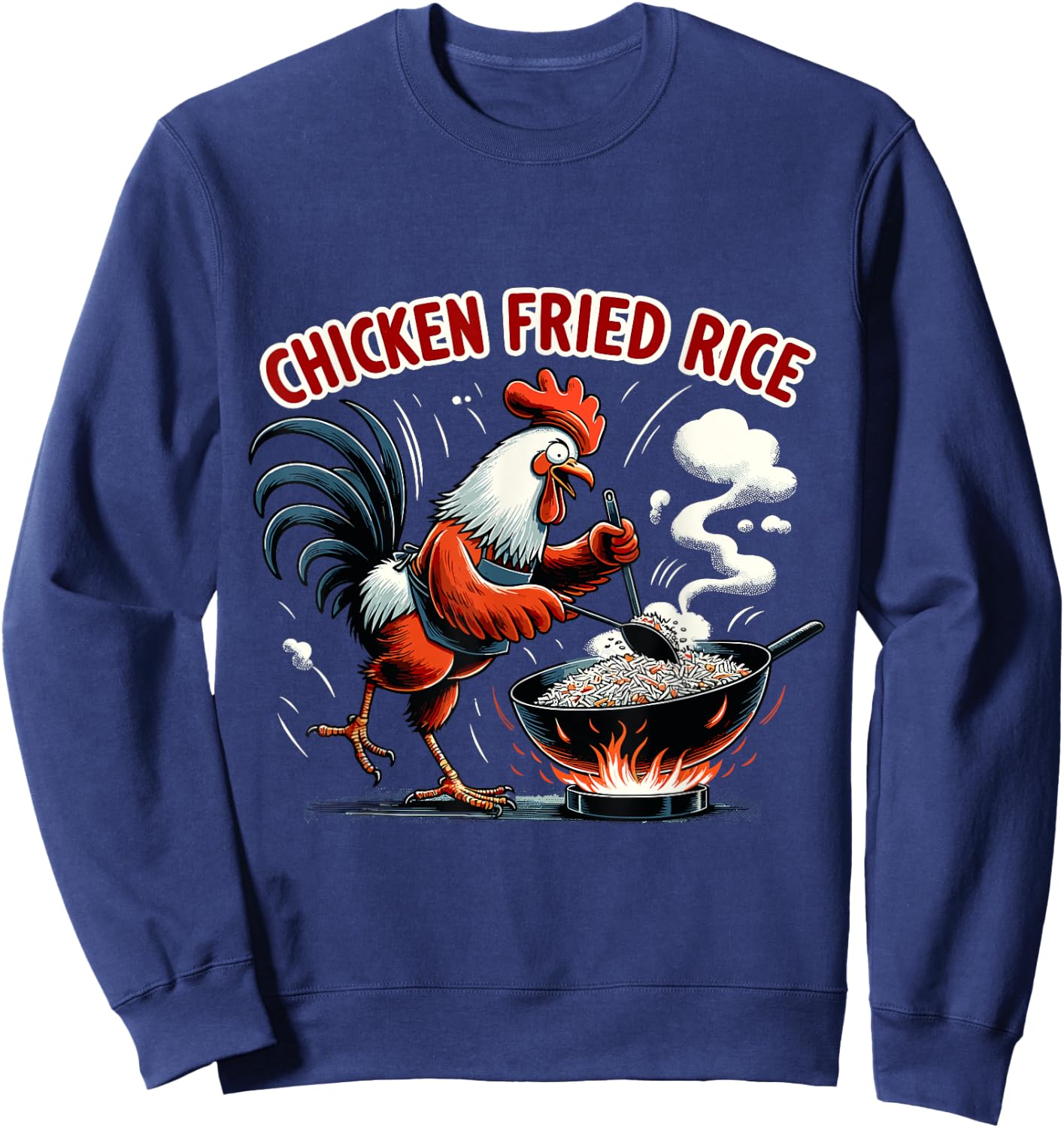 Funny Chicken Fried Rice Rooster Meme Sweatshirt - Sweatshirt | Navy