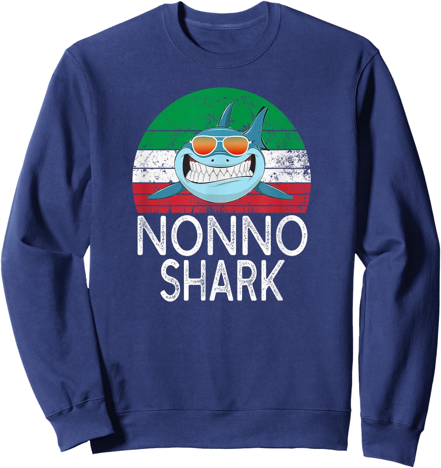 Nonno Shark Italian Grandpa Funny Vintage Sweatshirt - Sweatshirt | Navy