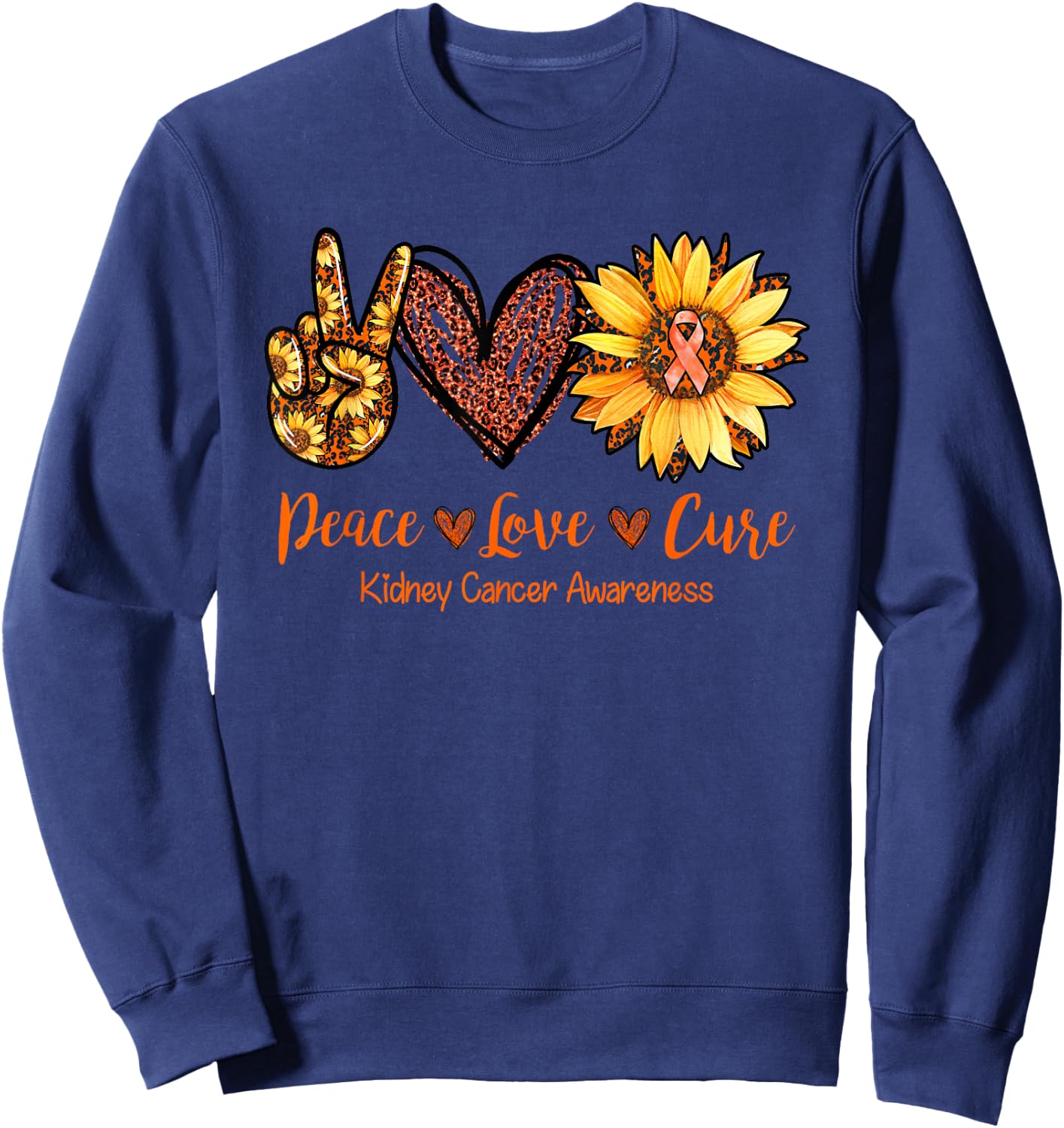 Daisy Peace Love Cure Kidney Cancer Awareness Gift Sweatshirt - Sweatshirt | Navy