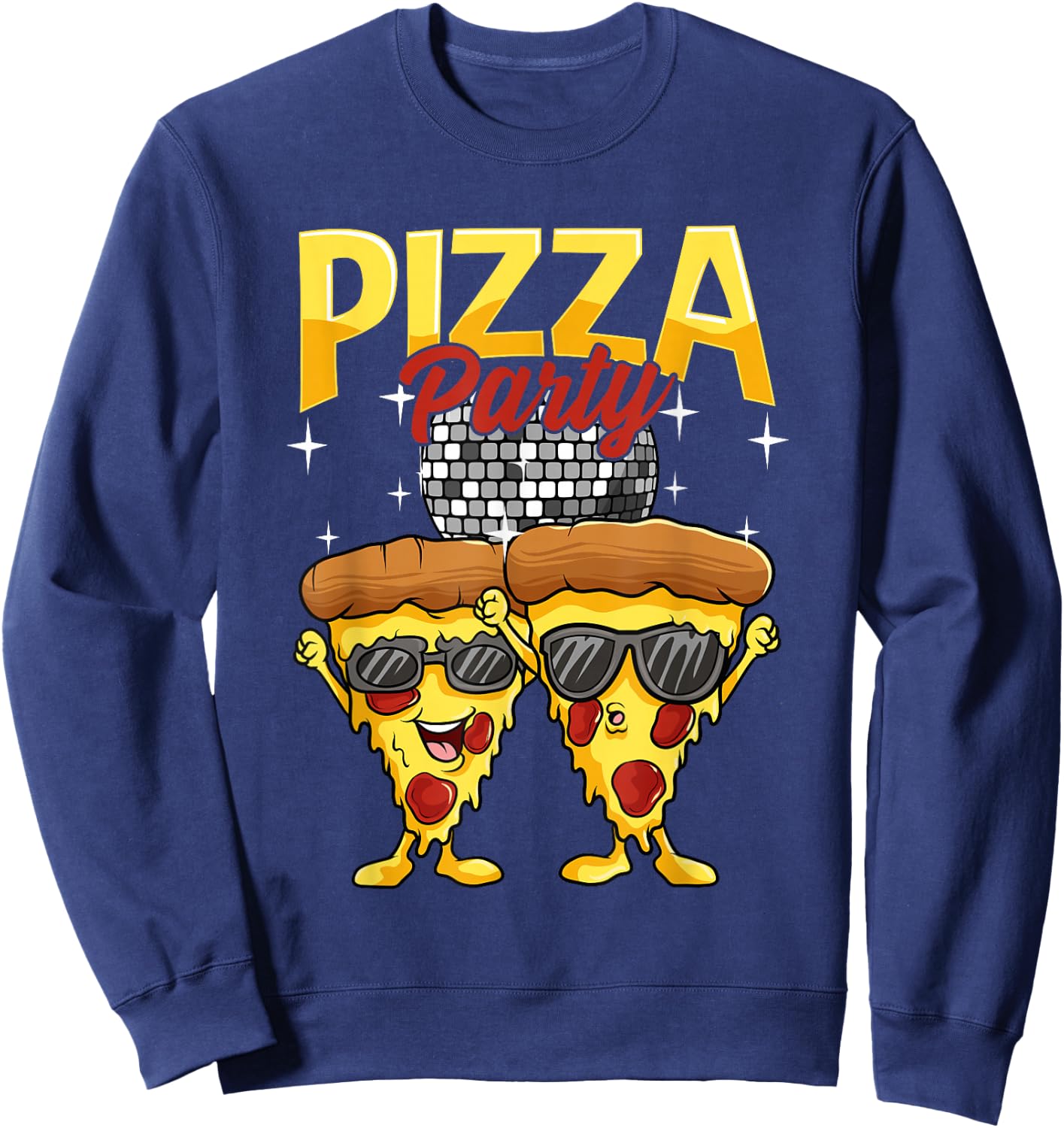 Funny Pizza Party Disco Ball Sunglass Wearing Slice Of Pizza Sweatshirt - Sweatshirt | Navy