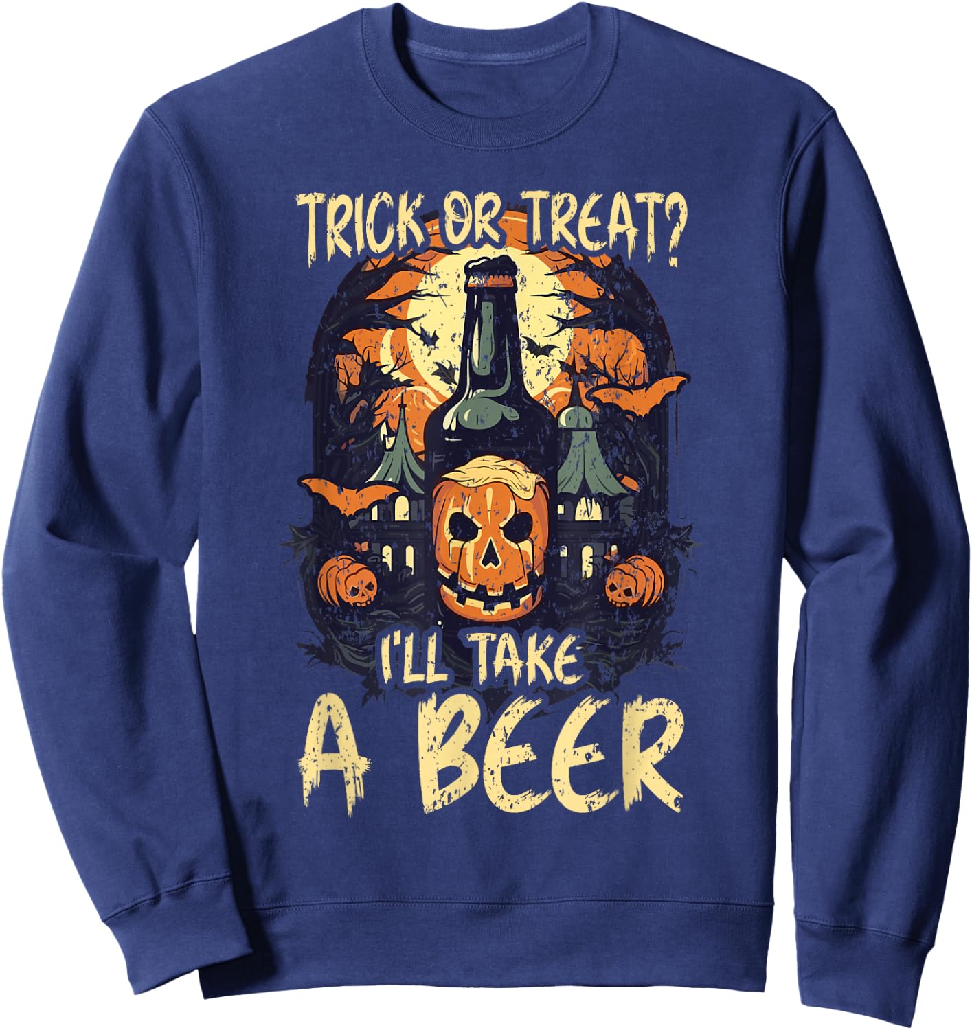 Halloween Beer Drinker Trick Or Treat Spooky Alcoholic Sweatshirt - Sweatshirt | Navy