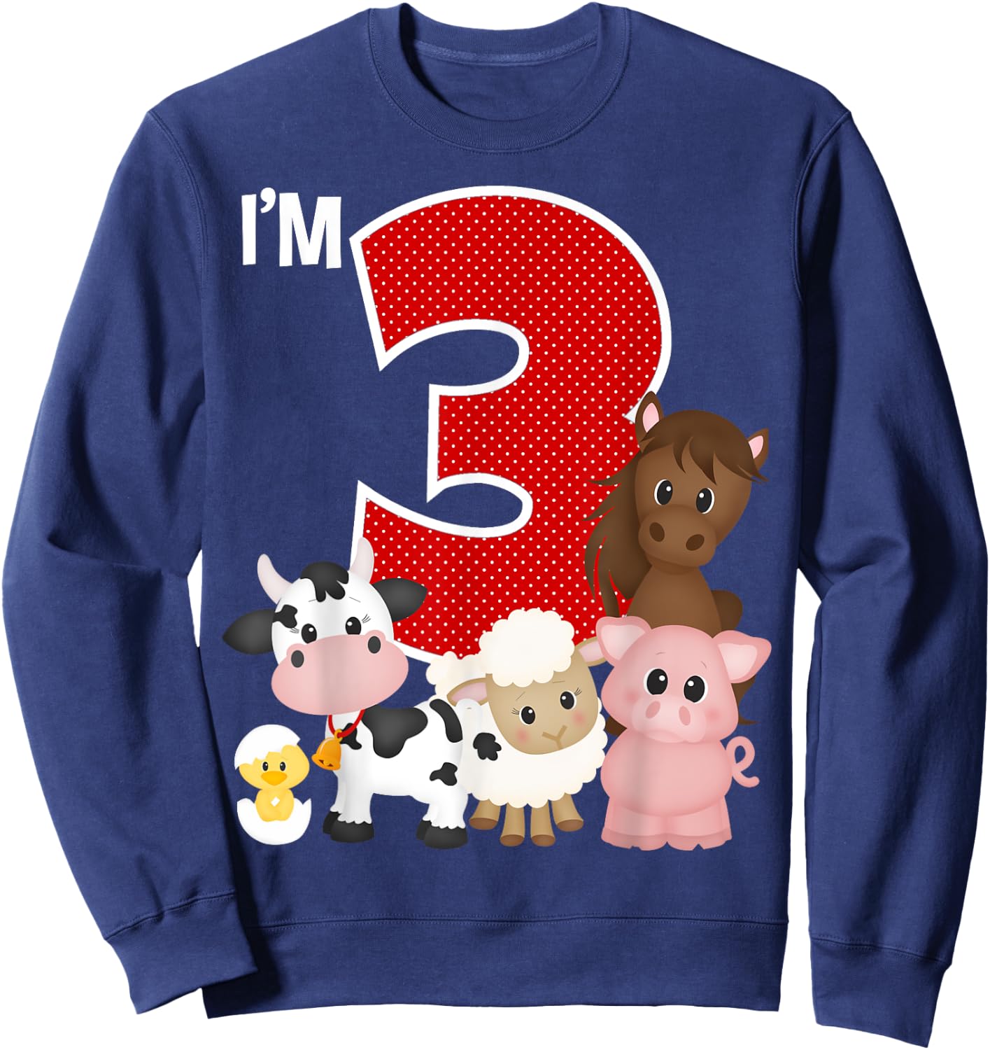 I'm 3 Birthday Boy Girl Farm Animals Theme Party 3 Year Old Sweatshirt - Sweatshirt | Navy