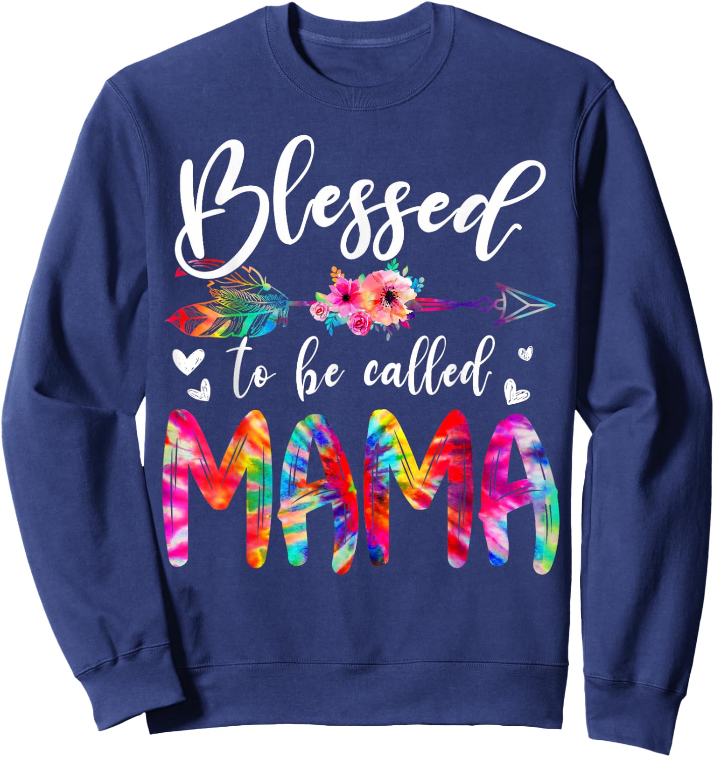 Blessed To Be Called Mom & Mama Floral Tie Dye Mother's Day Sweatshirt - Sweatshirt | Navy