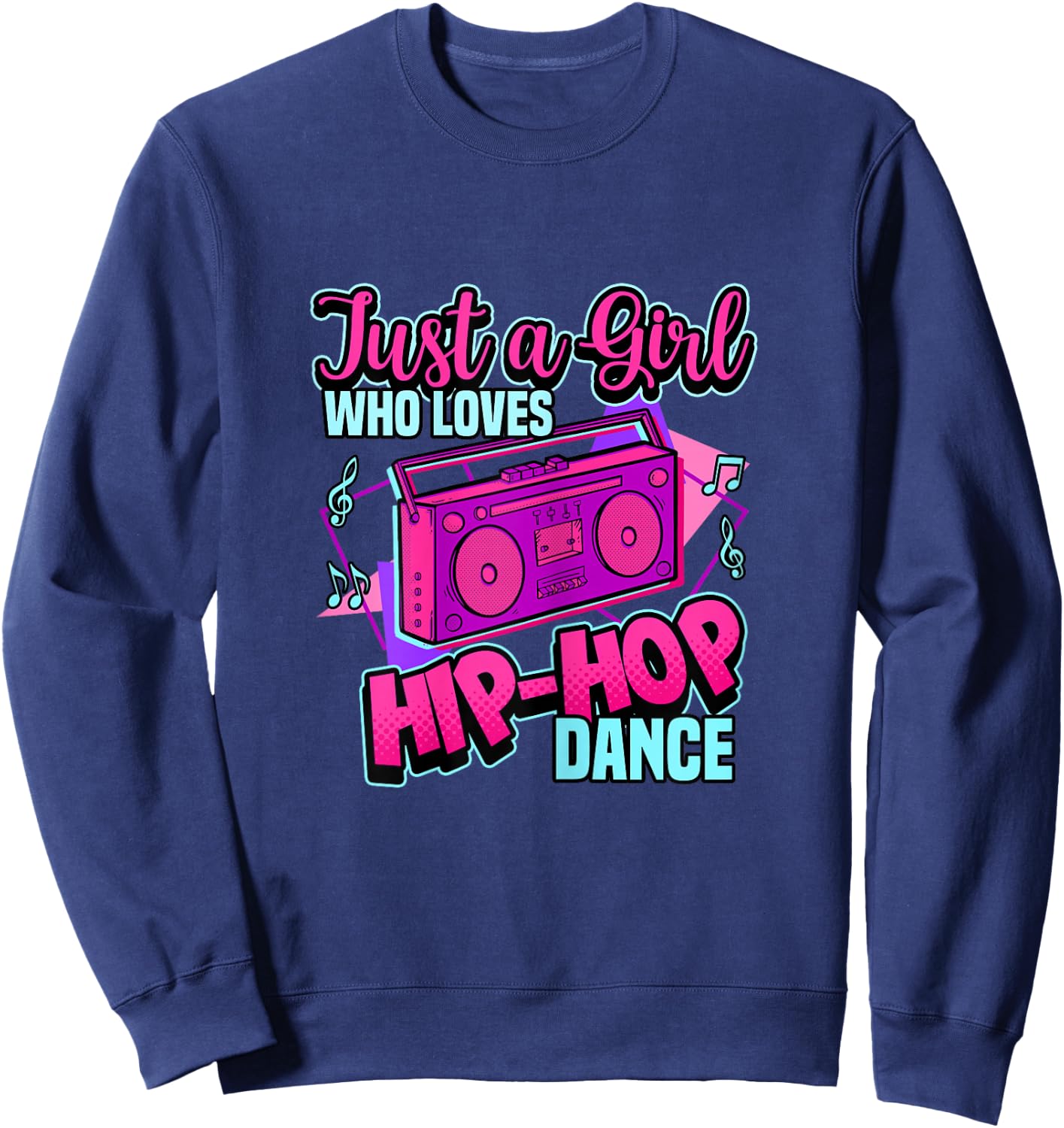 Just A Girl Who Loves Hip-hop Dance Breakdance Dancing Sweatshirt - Sweatshirt | Navy