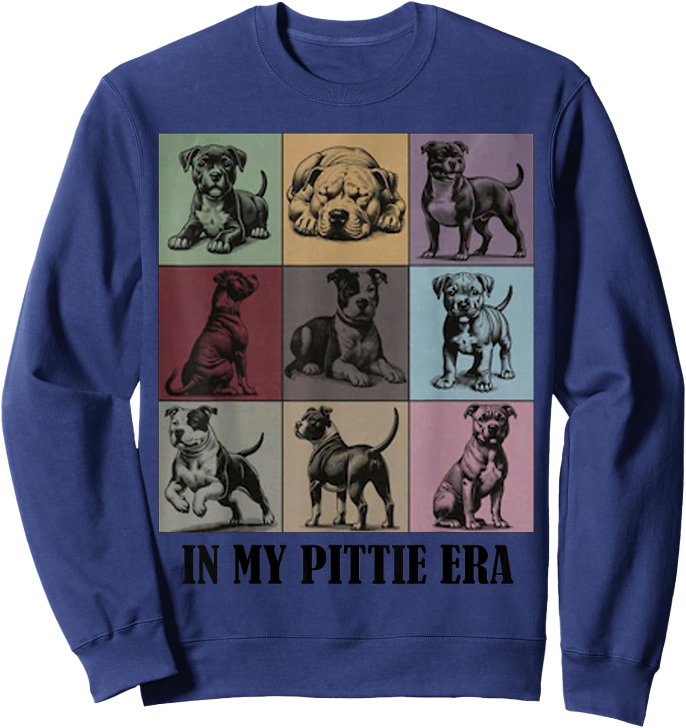 funny Dog Mama Quote In My Pitbull Pittie Era Cool Pitbull Men Women Sweatshirt - Sweatshirt | Navy