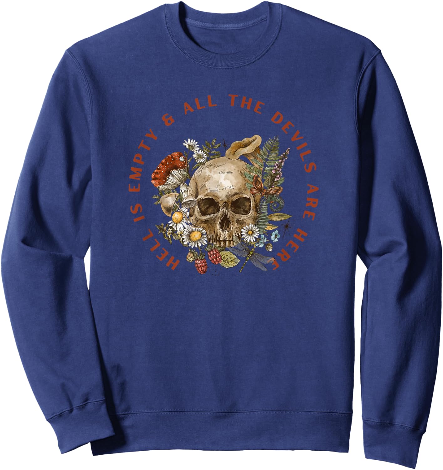 Hell is Empty & All the Devils are Here - Shakespeare Quote Sweatshirt - Sweatshirt | Navy