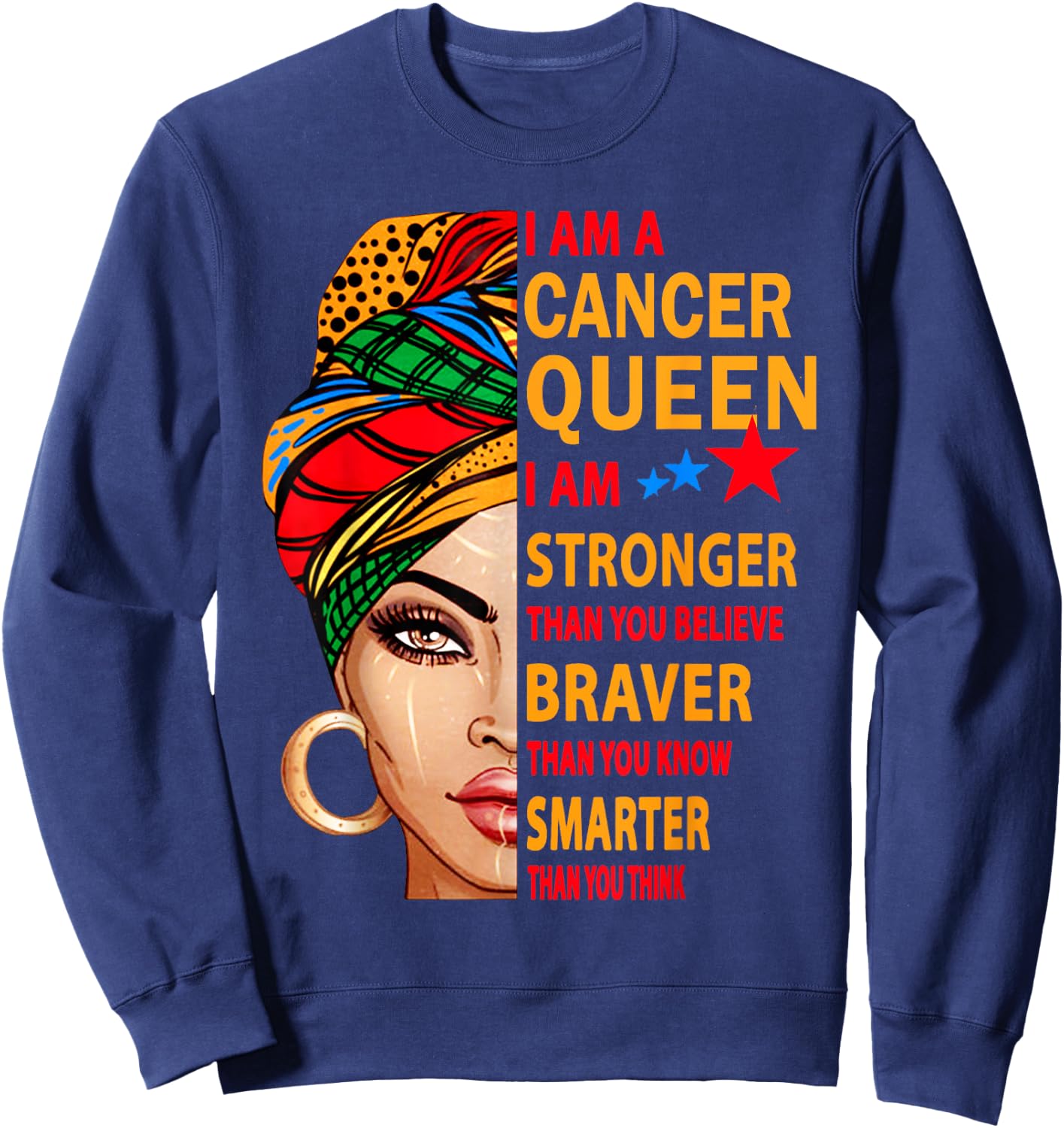 Cancer queen I am stronger birthday Gift Cancer zodiac Sweatshirt - Sweatshirt | Navy