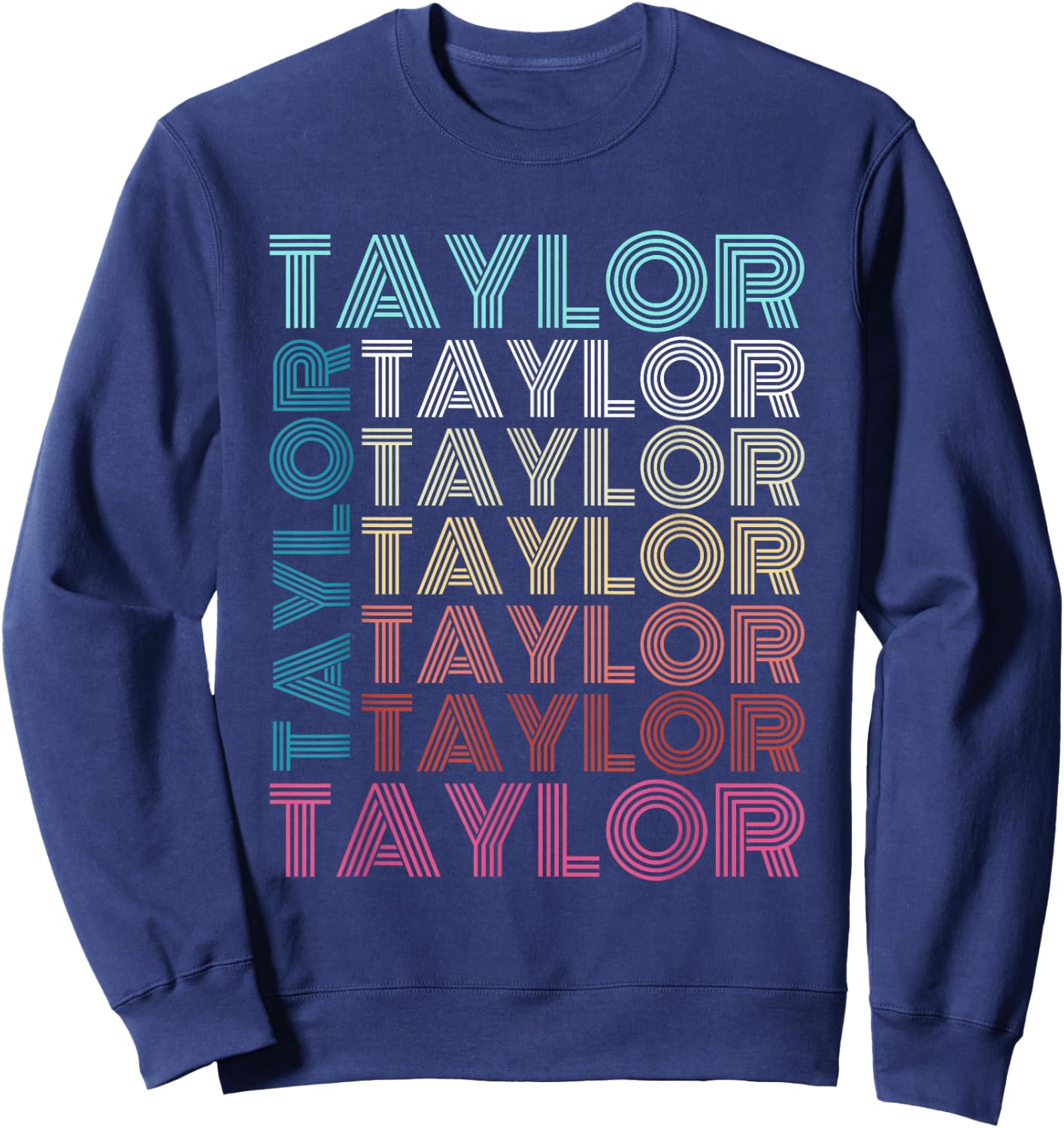 Taylor Girl First Name Boy Retro Personalized Groovy 80's Sweatshirt - Sweatshirt | Navy