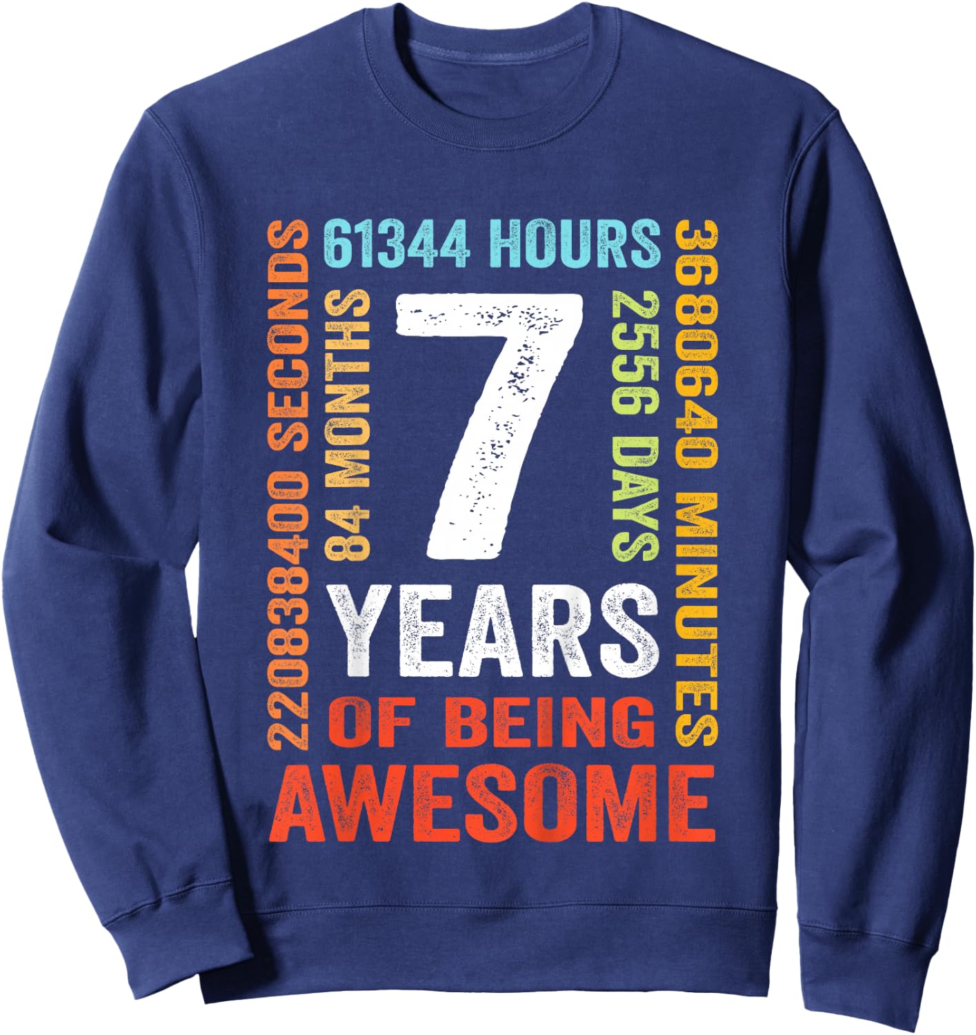 7th Birthday 7 Years Old Vintage Retro 84 Months Sweatshirt - Sweatshirt | Navy