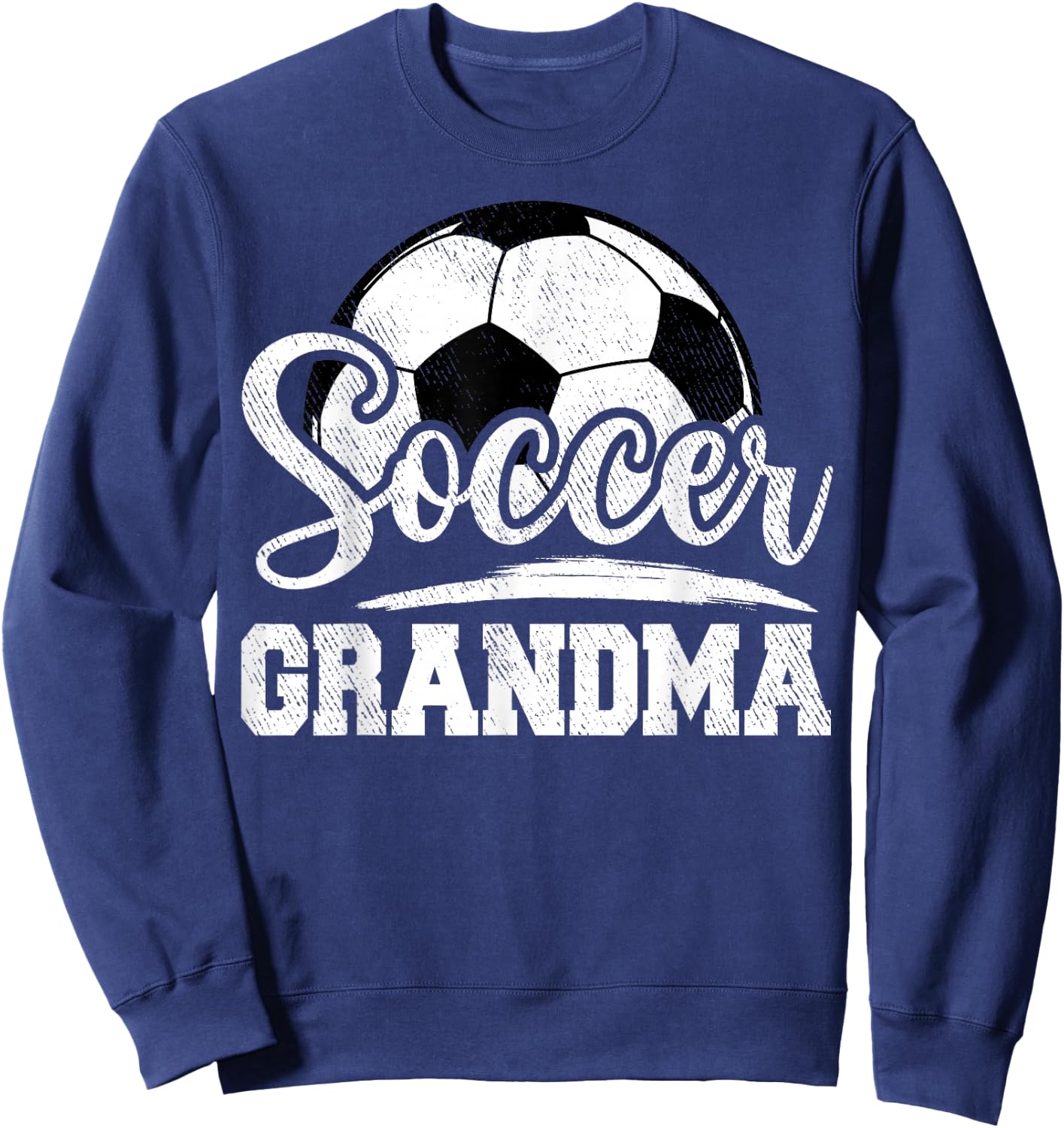 Soccer Grandma Soccer Player Game Day Mother's Day Sweatshirt - Sweatshirt | Navy