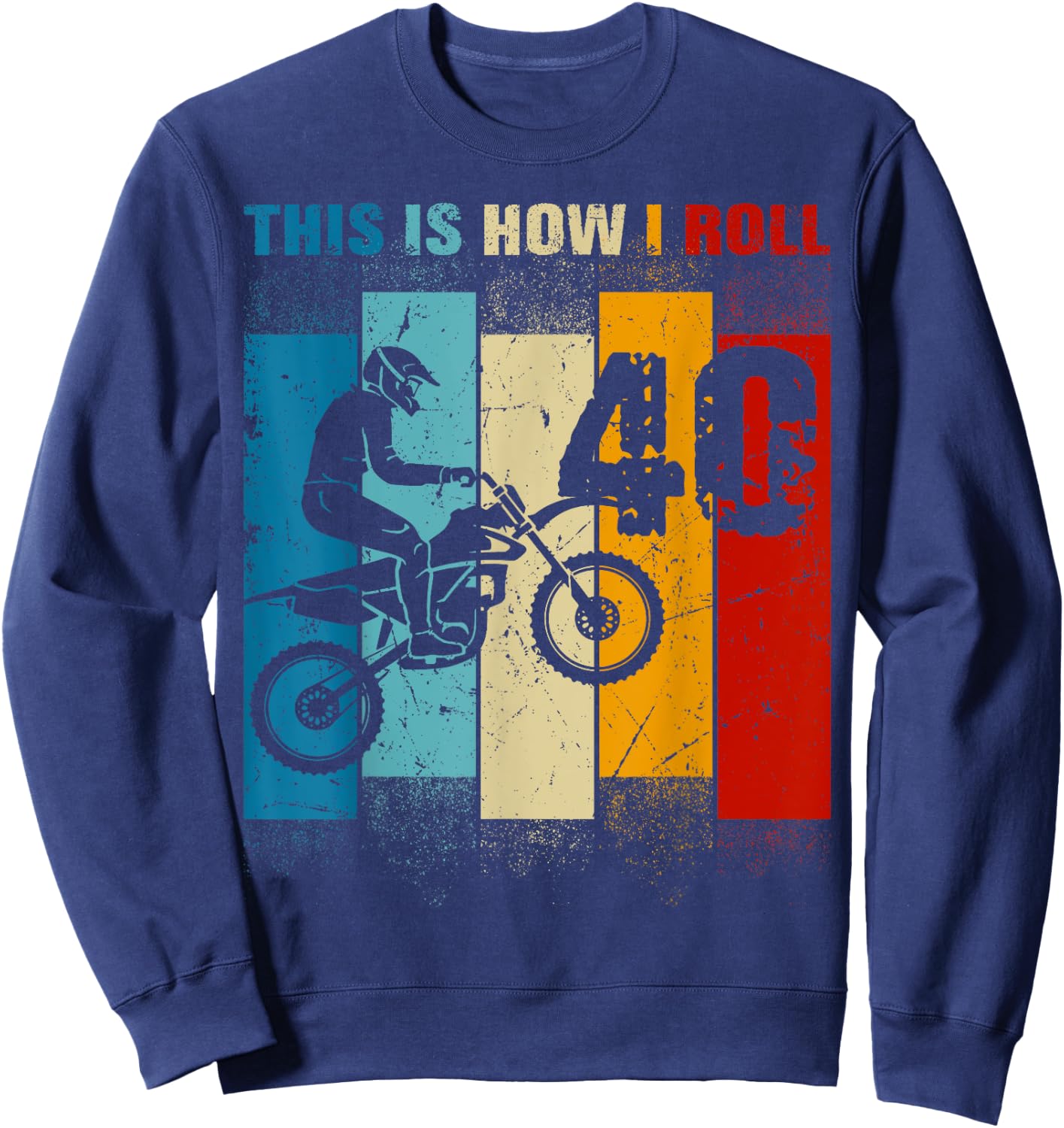 40 Year Old Birthday Boy Motocross 40thB-Day Dirt Bike Sweatshirt - Sweatshirt | Navy