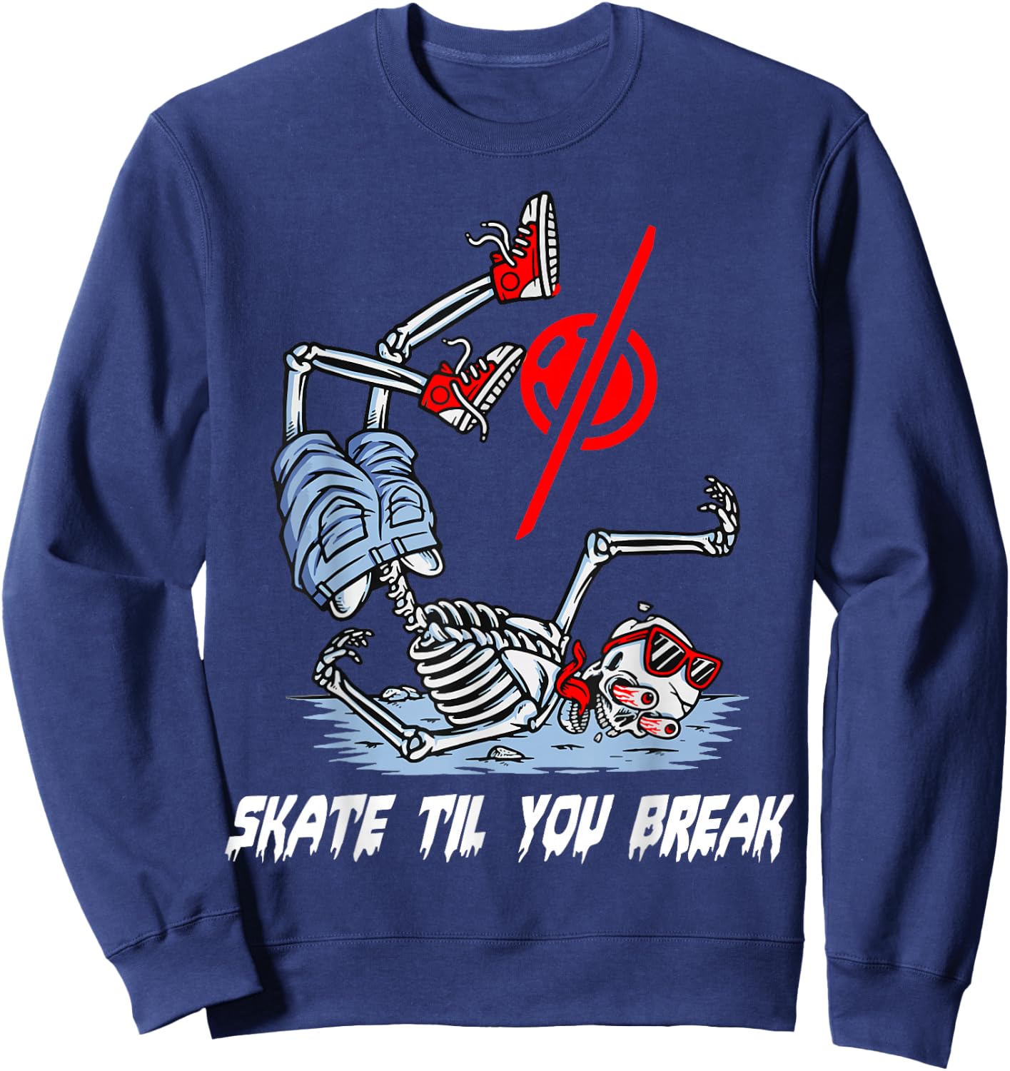 Skate Til You Break Funny Onewheel Lovers Sweatshirt - Sweatshirt | Navy