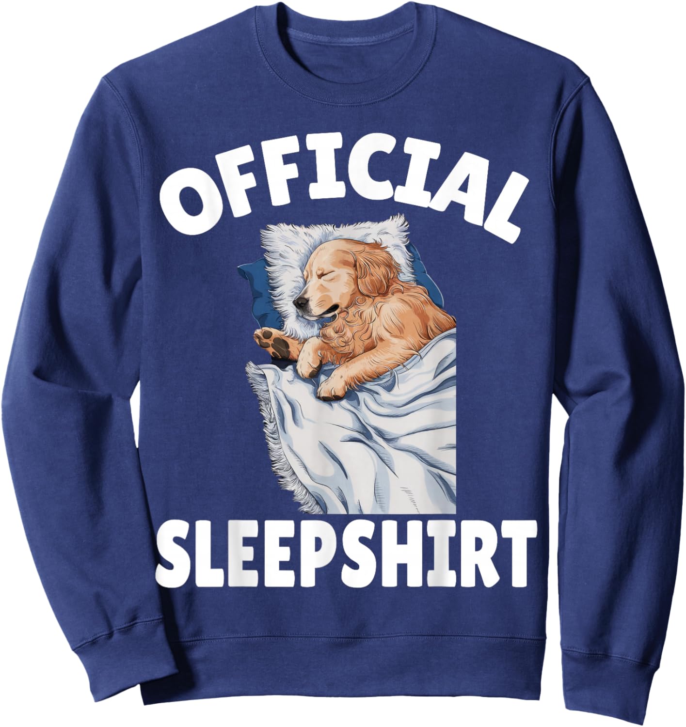 Golden Retriever Dog Official Sleepshirt Napping Pajamas Sweatshirt - Sweatshirt | Navy