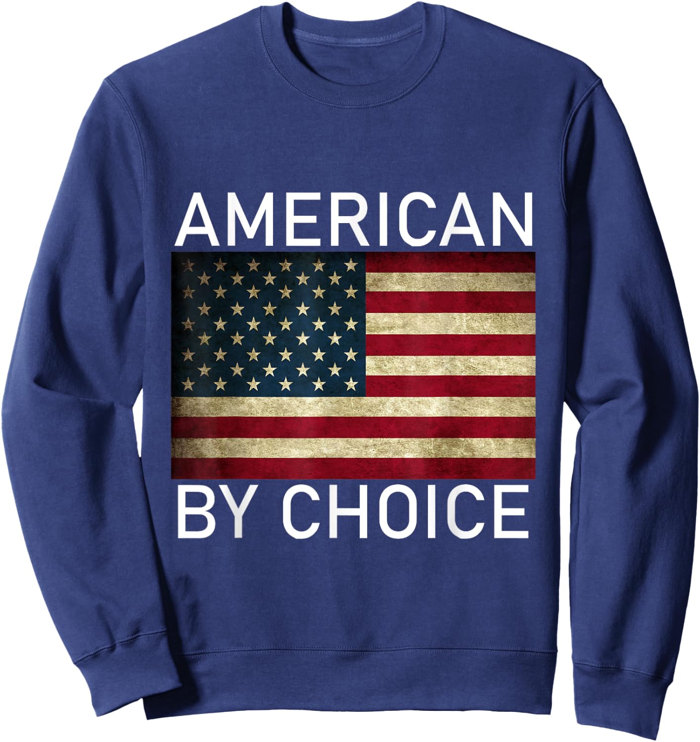 American By Choice US Citizenship Gift Sweatshirt - Sweatshirt | Navy