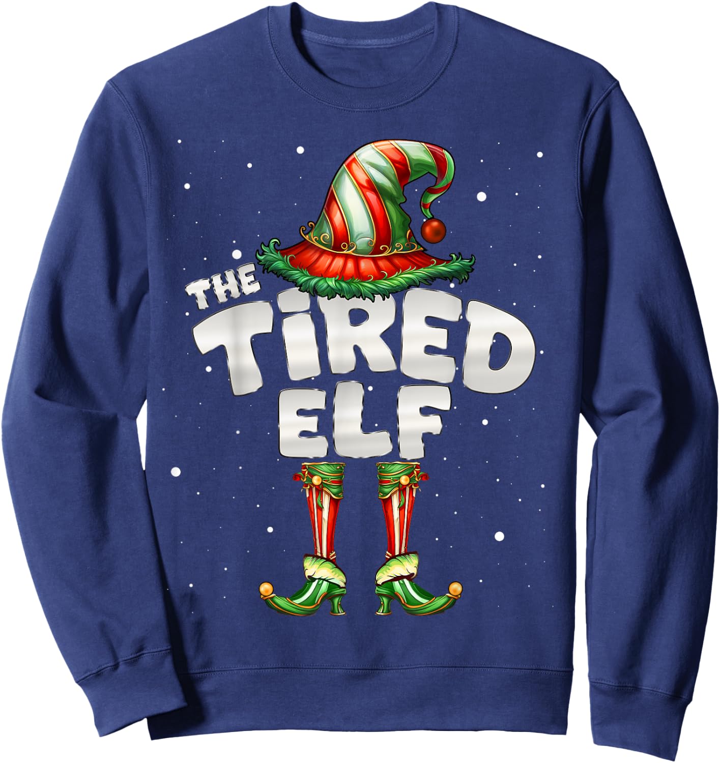 I'm The Tired Elf Family Matching Group Christmas Sweatshirt - Sweatshirt | Navy