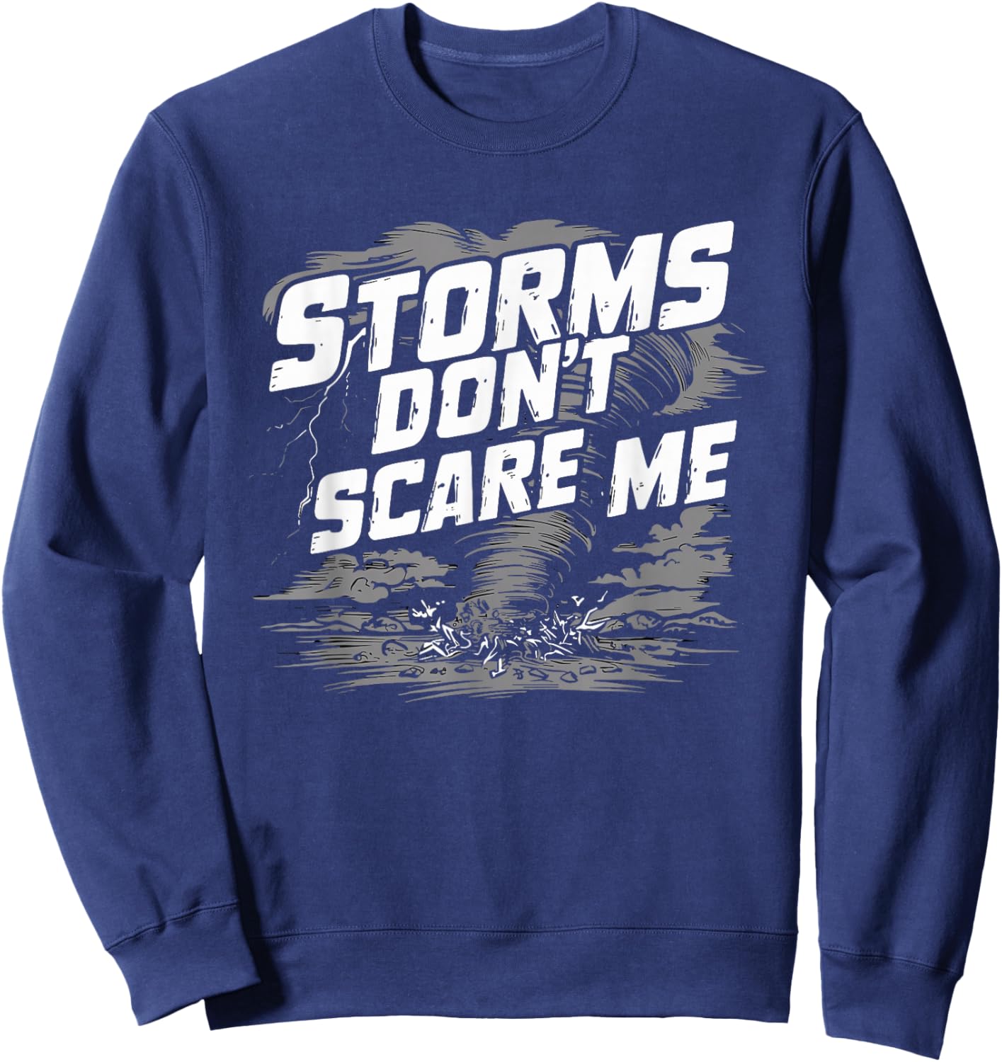 Extreme Weather Tornado Hunting Enthusiast Storm Tracker Sweatshirt - Sweatshirt | Navy