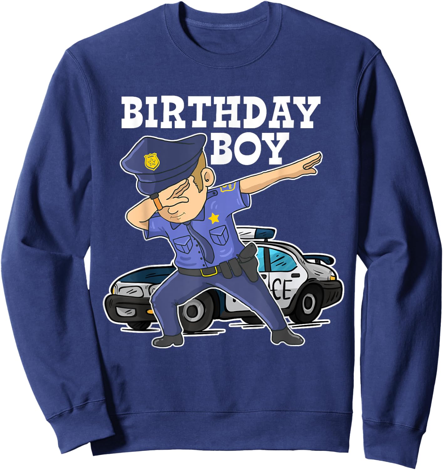 Birthday Boy Police Officer Cop Dab Design For Birthday Boy Sweatshirt - Sweatshirt | Navy