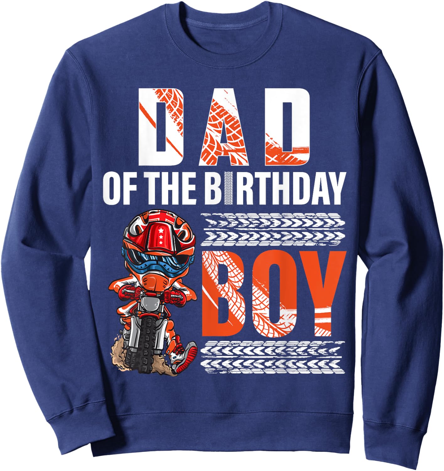 Dad of the Birthday Boy Dirt Bike B-day motocross Party Sweatshirt - Sweatshirt | Navy
