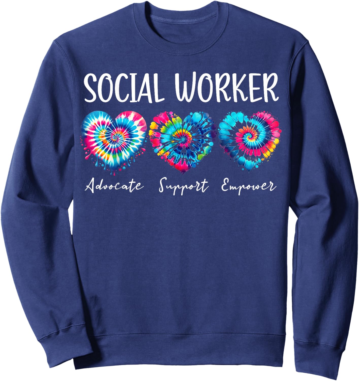 Tie dye heart Social Work Month Child Family Social Worker Sweatshirt - Sweatshirt | Navy
