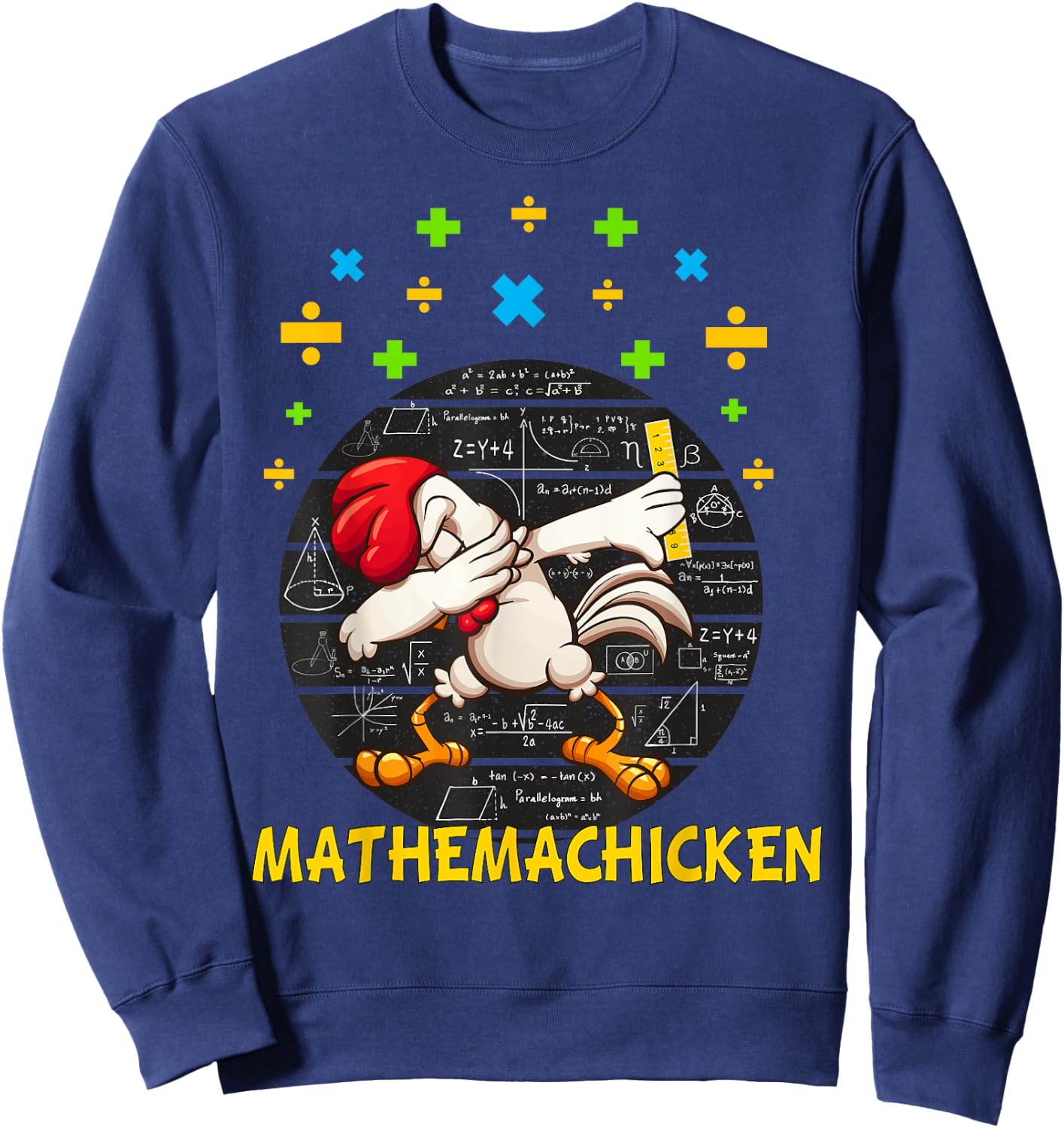 Mathemachicken rooster dabbing Funny for Math Lovers Sweatshirt - Sweatshirt | Navy