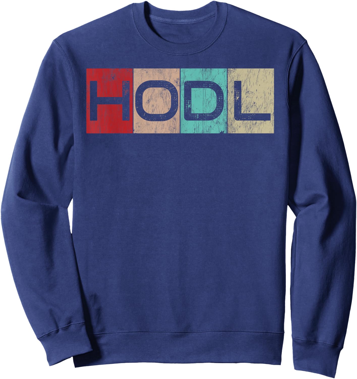 HODL Crypto | Just HODL it Sweatshirt - Sweatshirt | Navy