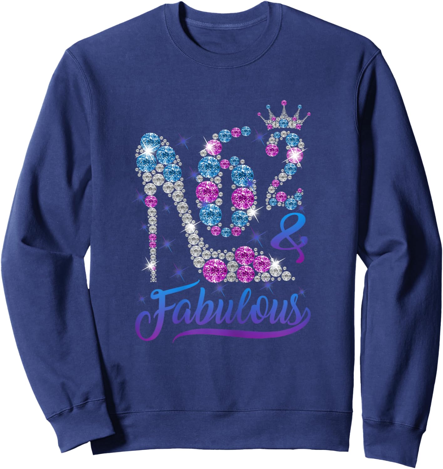 62 and Fabulous Stepping into my 62nd Birthday Gift Women's Sweatshirt - Sweatshirt | Navy