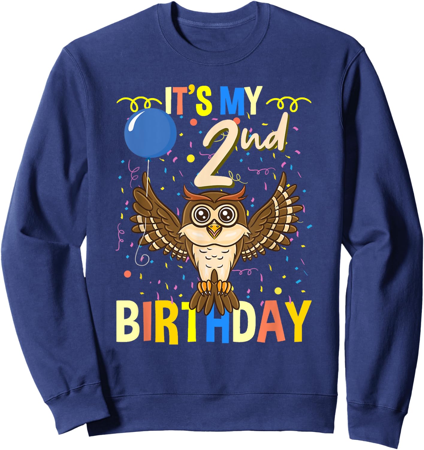 Its My 2nd Birthday Owl Bird Sweatshirt - Sweatshirt | Navy