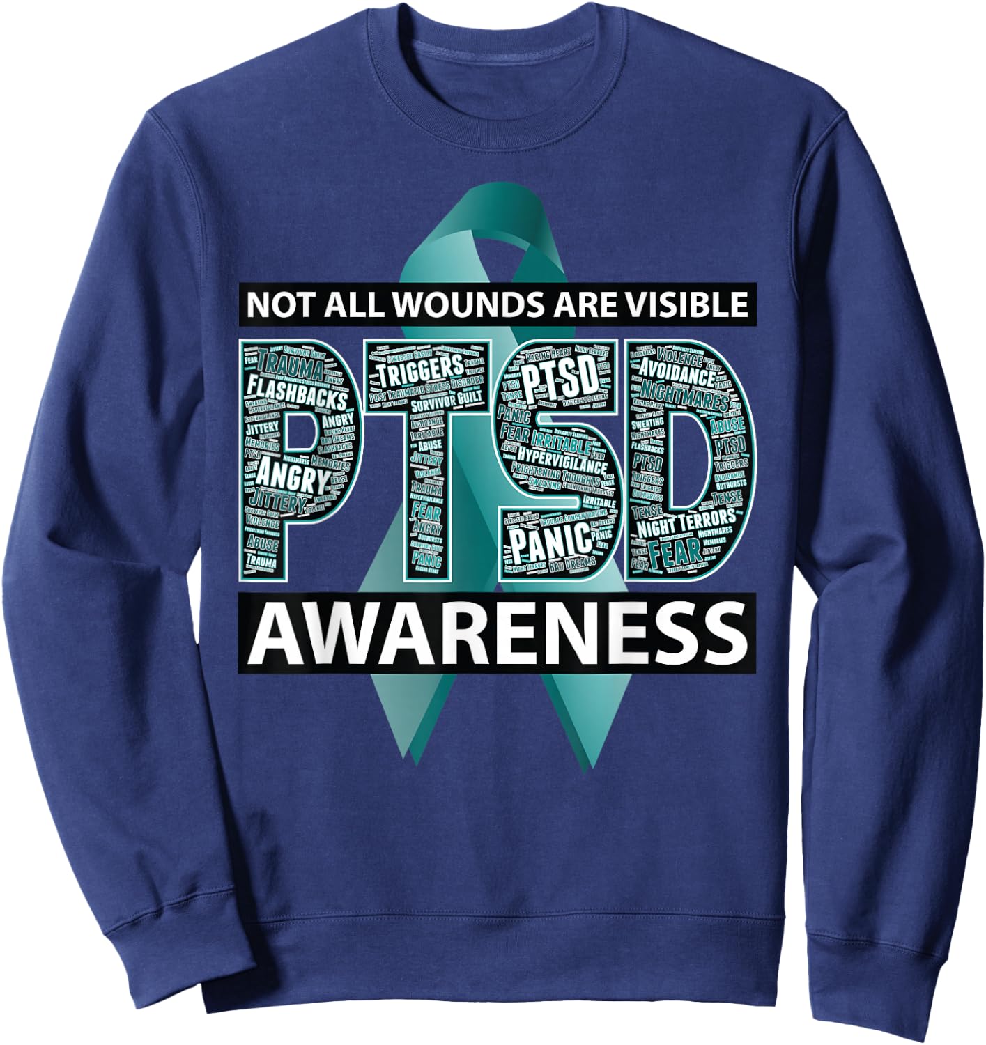 PTSD Not All Wounds Are Visible WordCloud Ribbon Sweatshirt - Sweatshirt | Navy