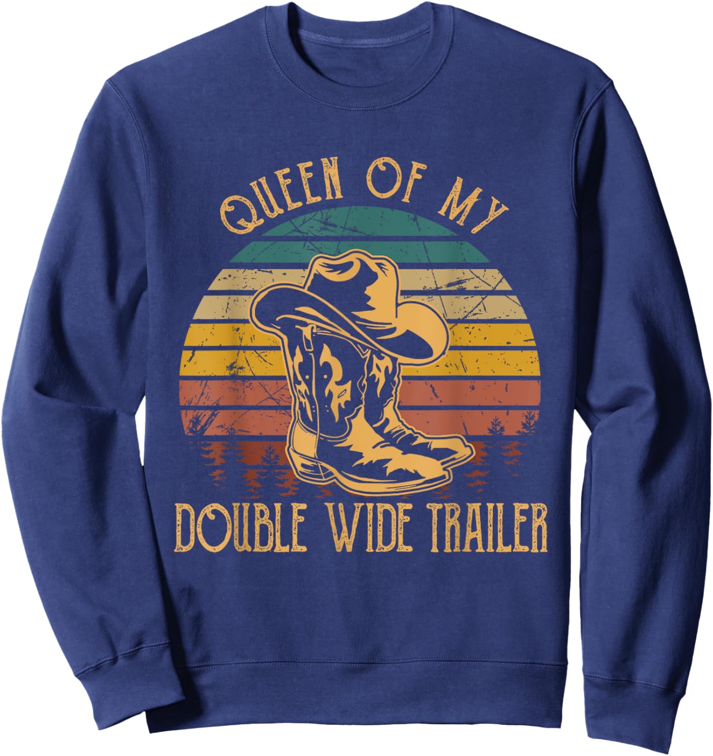 Queen Of My Double Wide Trailer Western Riding Horses Sweatshirt - Sweatshirt | Navy