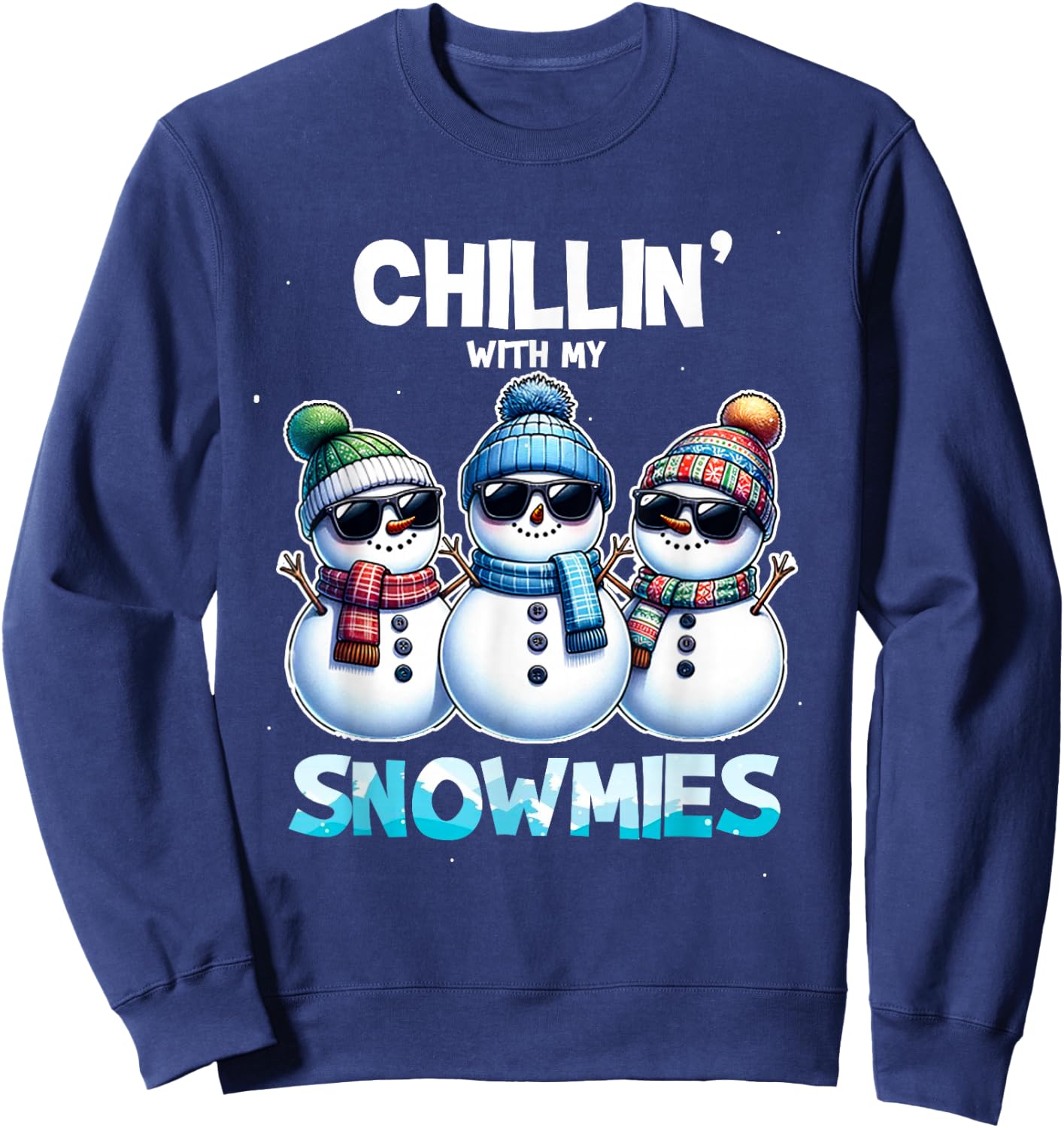 Funny Chillin with My Snowmies Christmas Snowman Kids Sweatshirt - Sweatshirt | Navy