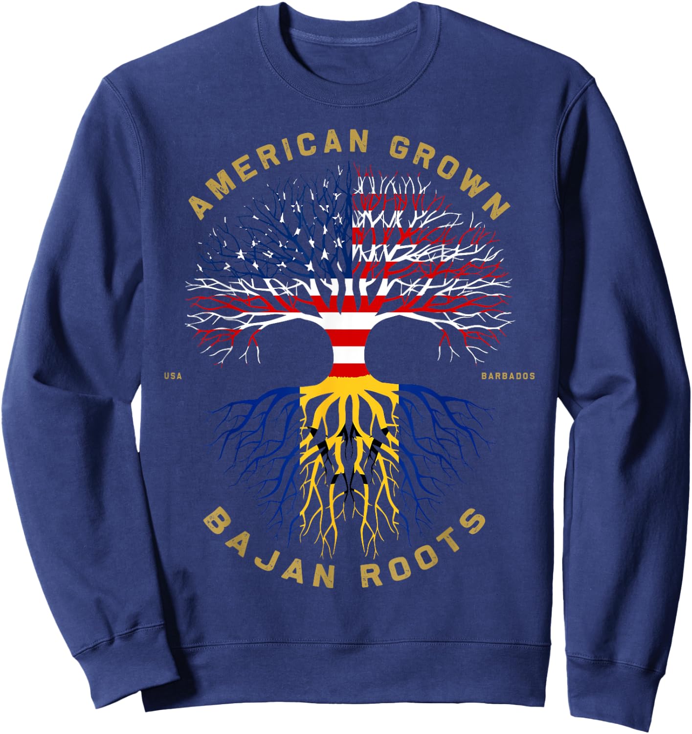 American Grown With Bajan Roots Tree USA Flag Unique Gifts Sweatshirt - Sweatshirt | Navy
