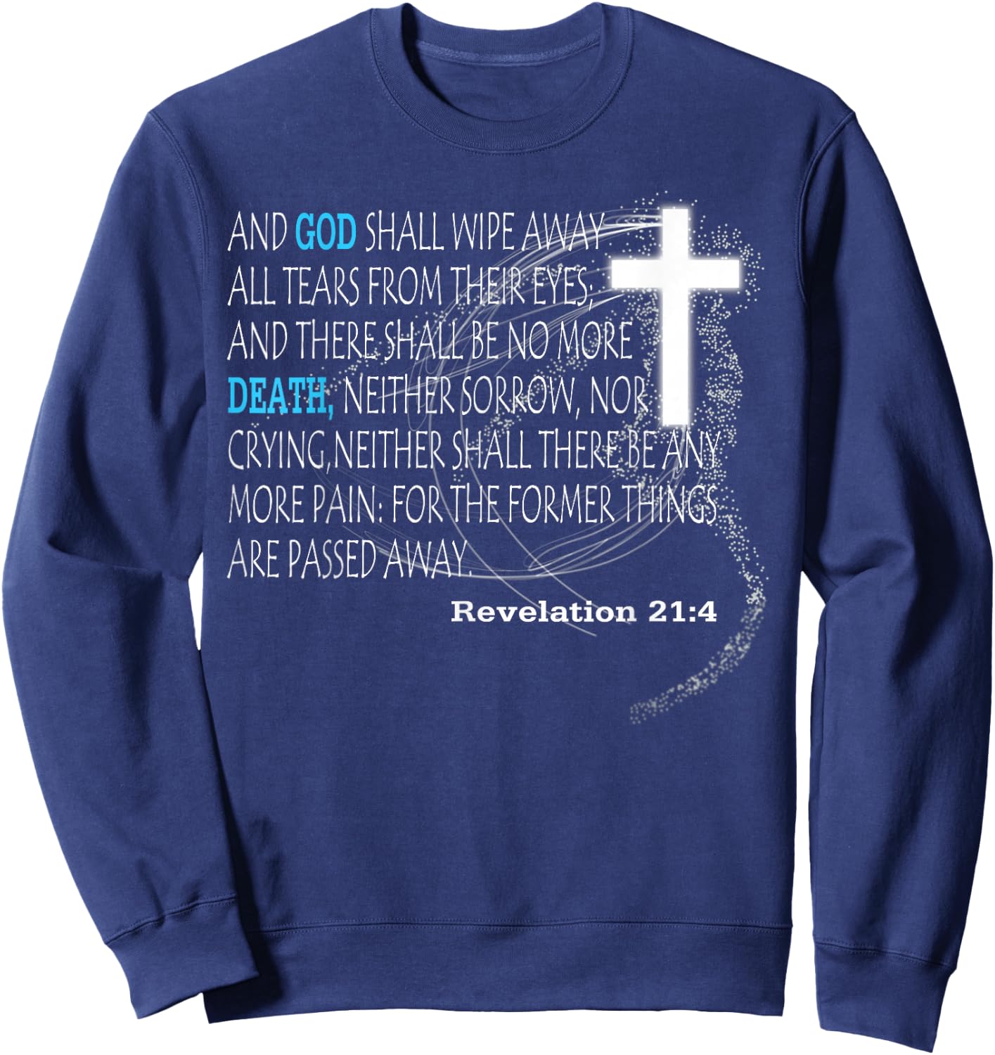 Revelation 21:4 Sweatshirt - Sweatshirt | Navy