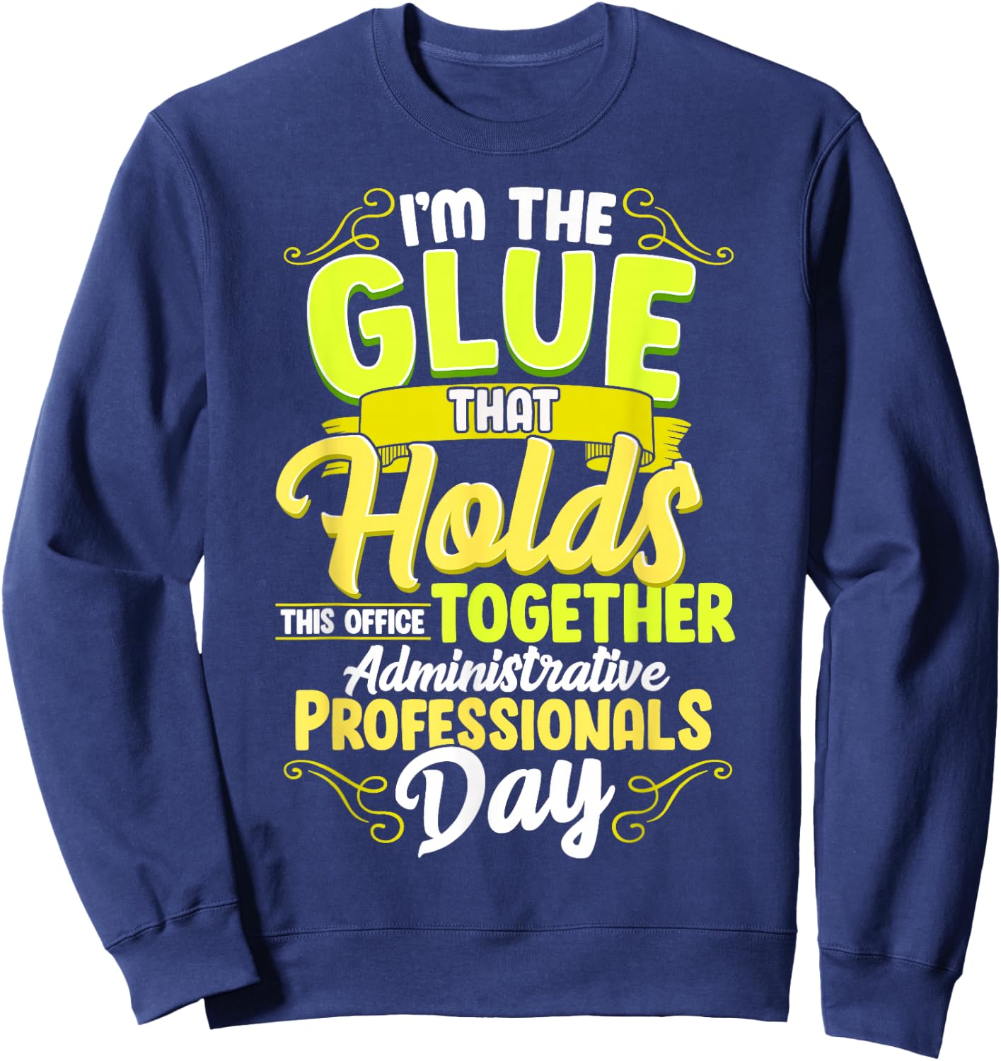 Office Queen Appreciation Women Administrative Professional Sweatshirt - Sweatshirt | Navy