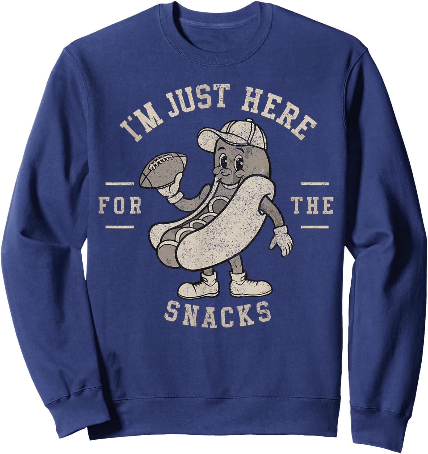Funny I'm Just Here for The Snacks Hotdog Football Sweatshirt - Sweatshirt | Navy