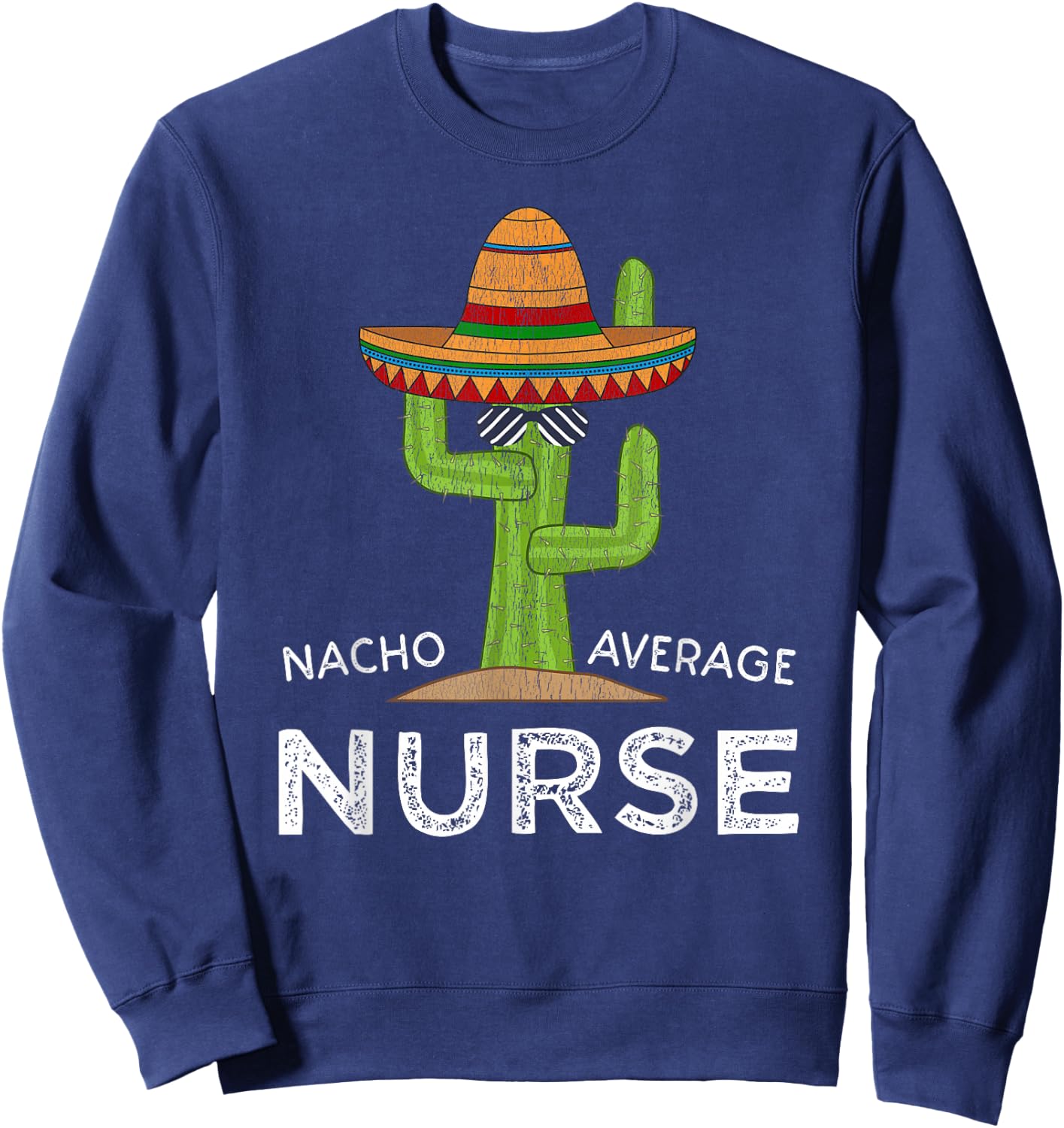 Fun Nursing Appreciation Humor | Funny Female & Male Nurse Sweatshirt - Sweatshirt | Navy