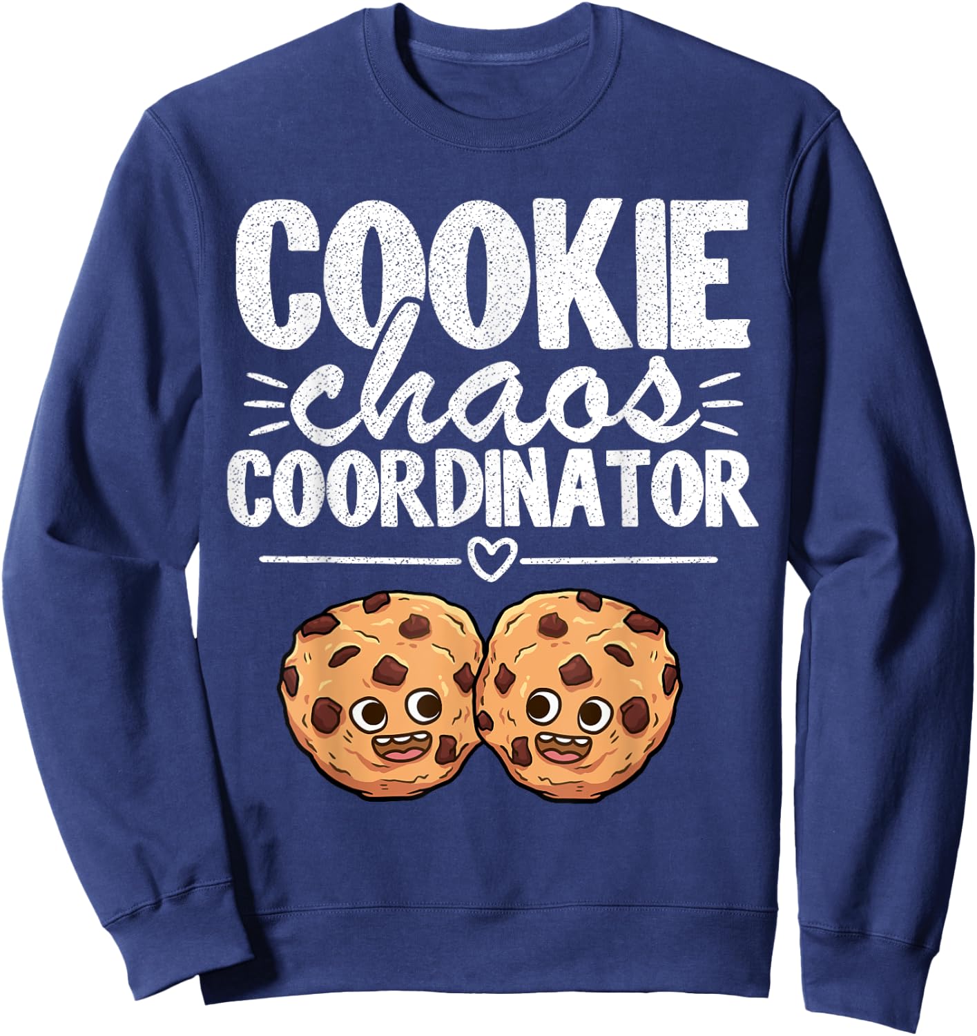Cookie Chaos Coordinator Funny Scout Leader Cookie Dealer Sweatshirt - Sweatshirt | Navy