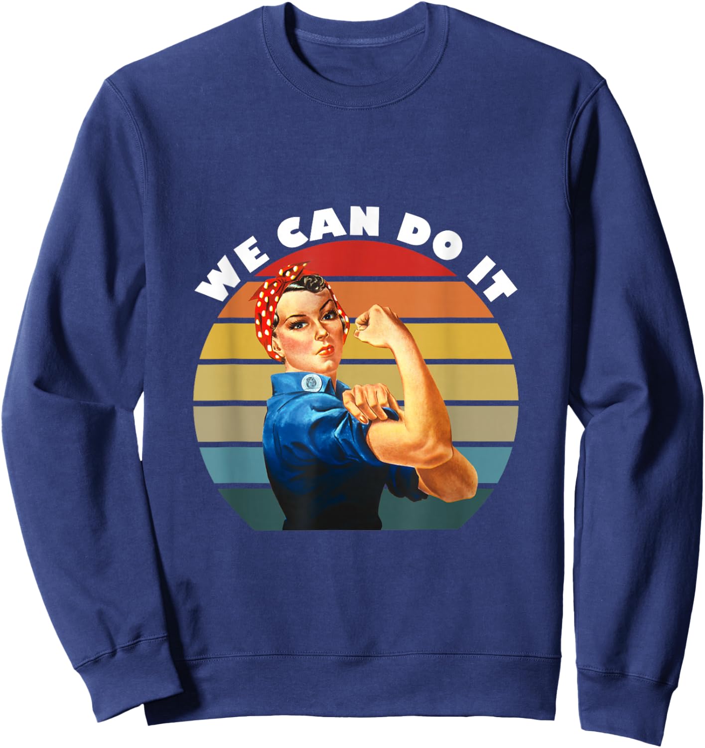 We Can Do It, Rosie The Riveter Sweatshirt - Sweatshirt | Navy