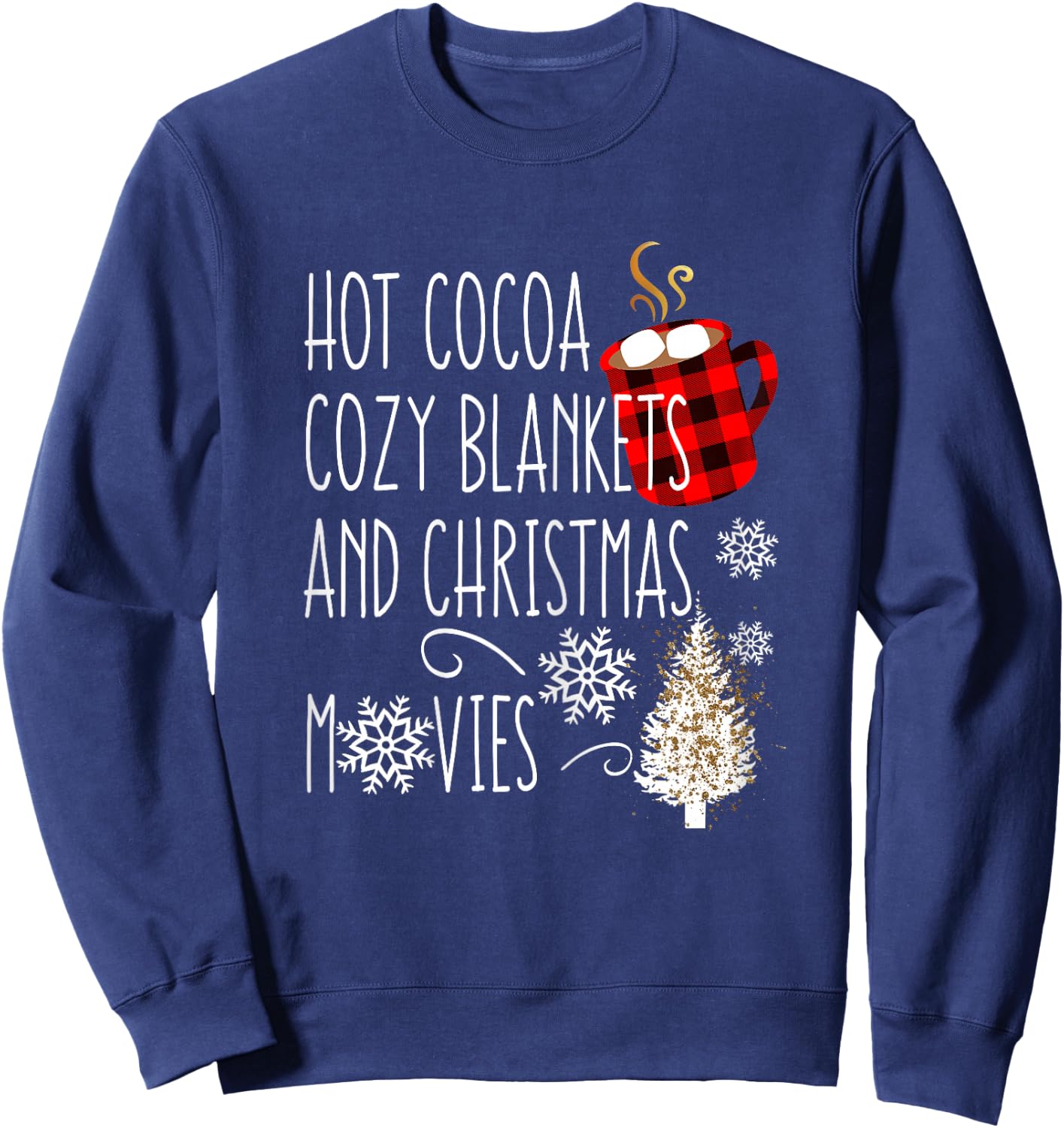 Hot Cocoa Cozy Blankets and Christmas Movies Buffalo Plaid Sweatshirt - Sweatshirt | Navy