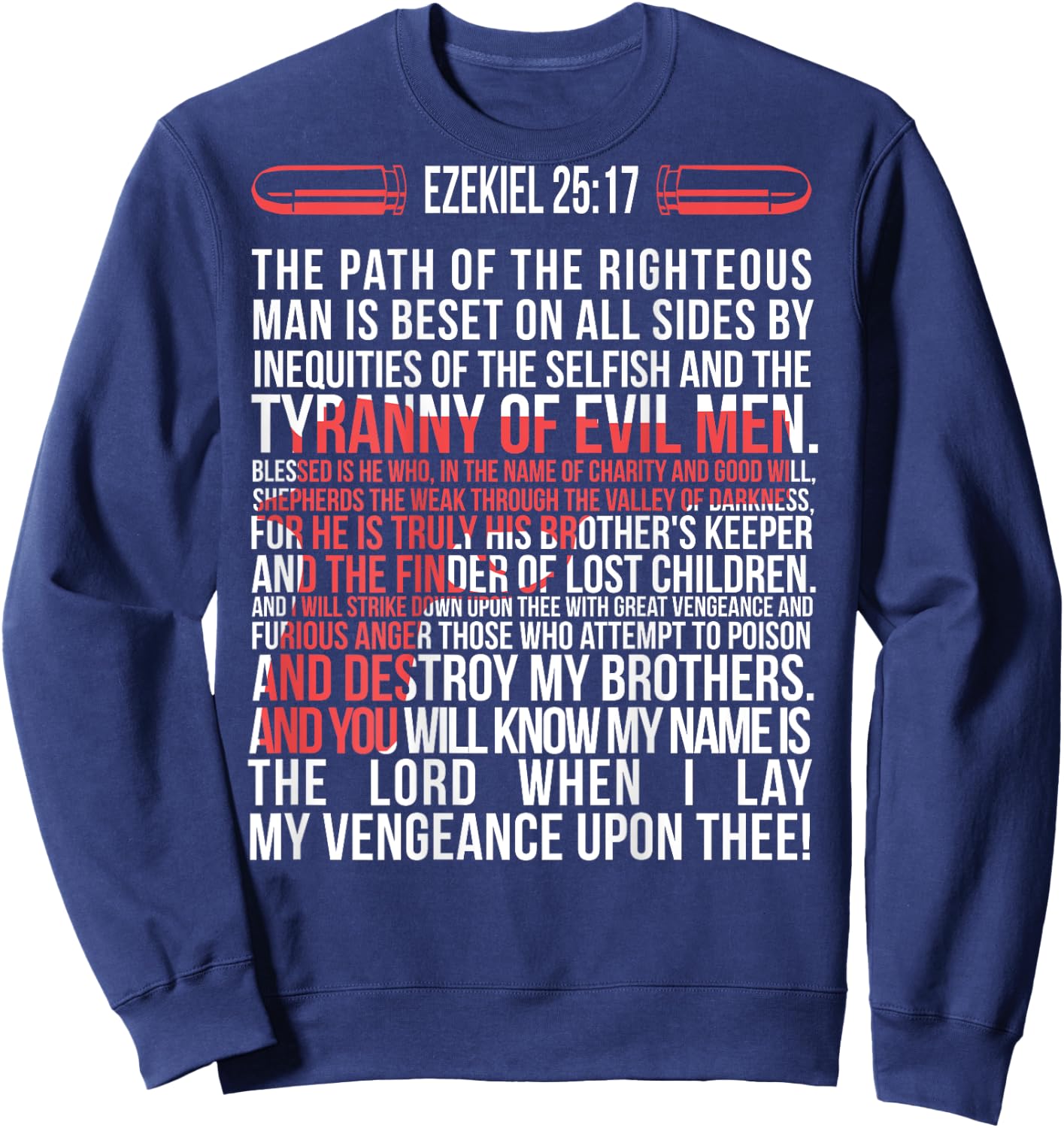 17 - The Path of the righteous man is beset on Sweatshirt - Sweatshirt | Navy