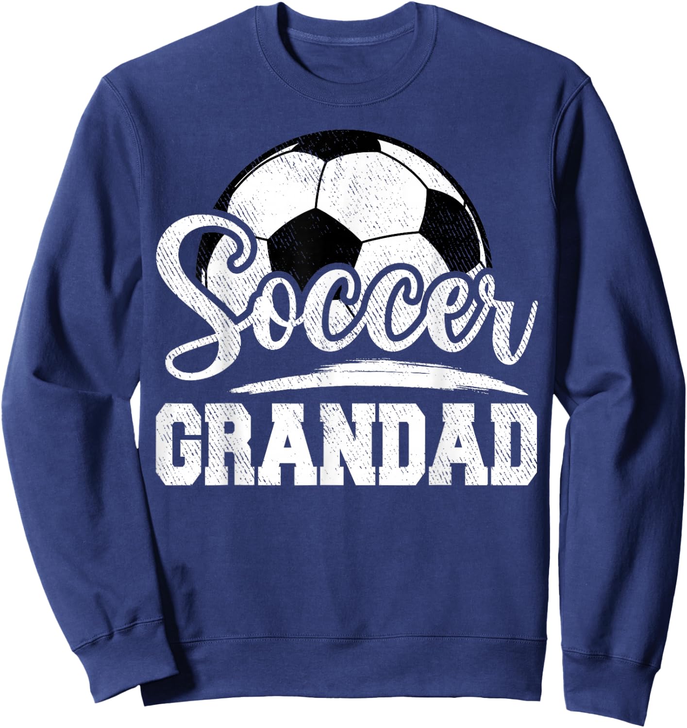 Soccer Grandad Soccer Player Game Day Father's Day Sweatshirt - Sweatshirt | Navy