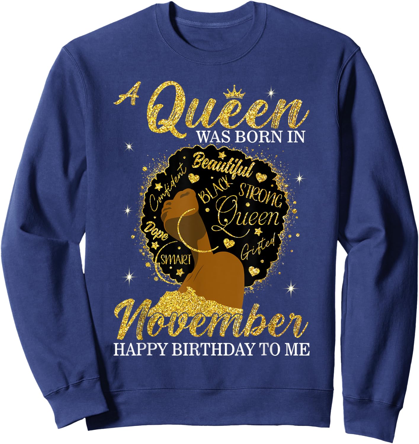 A Queen Was Born In November Birthday Afro Girl Black Women Sweatshirt - Sweatshirt | Navy