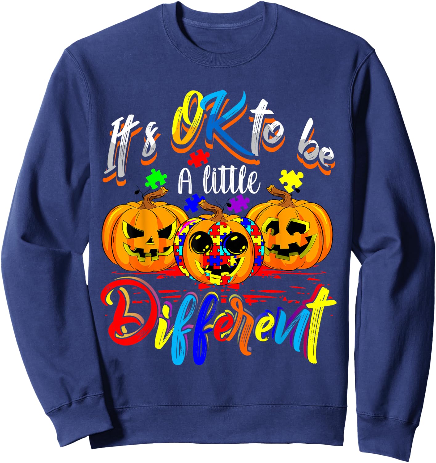 Halloween Autism Pumpkin It's OK To Be a Little Different Sweatshirt - Sweatshirt | Navy