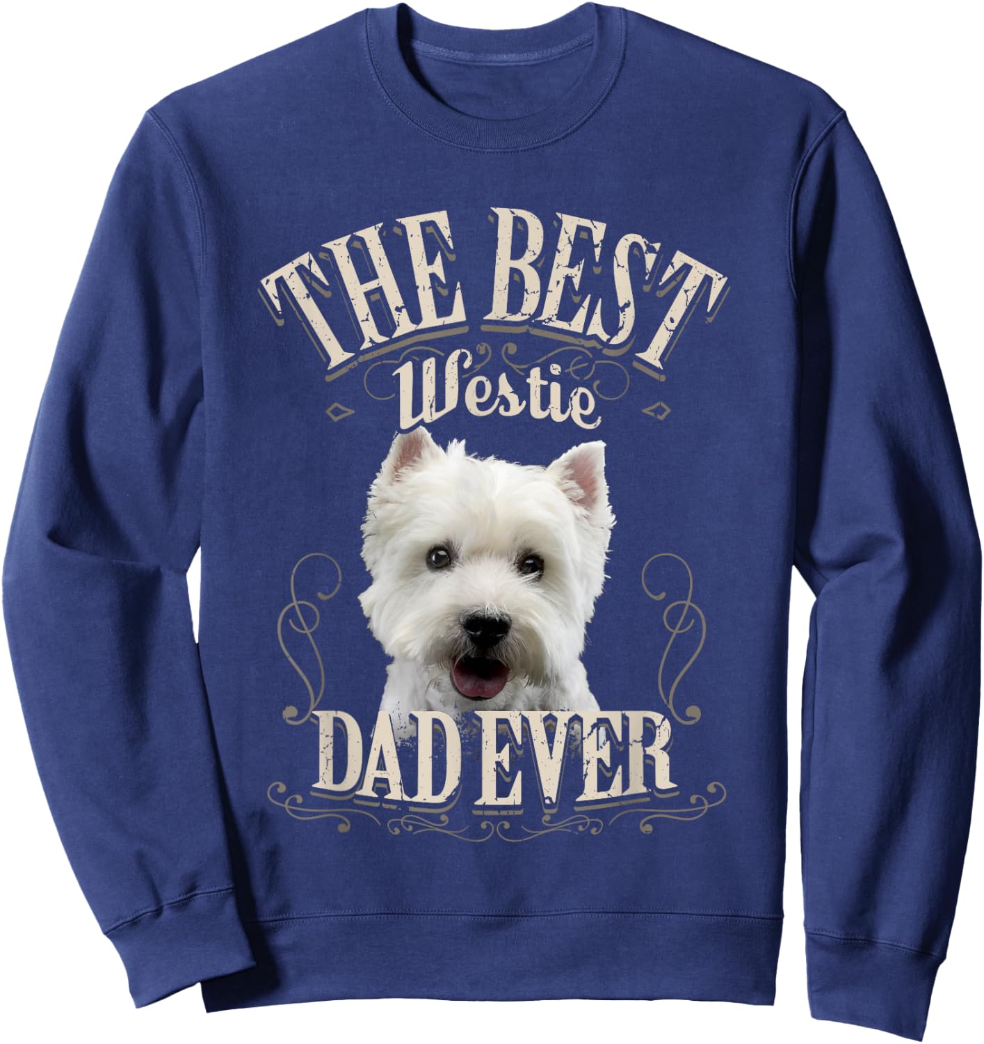 Best Westie Papa Aller West Highland White Terrier Gift Sweatshirt - Sweatshirt | Navy