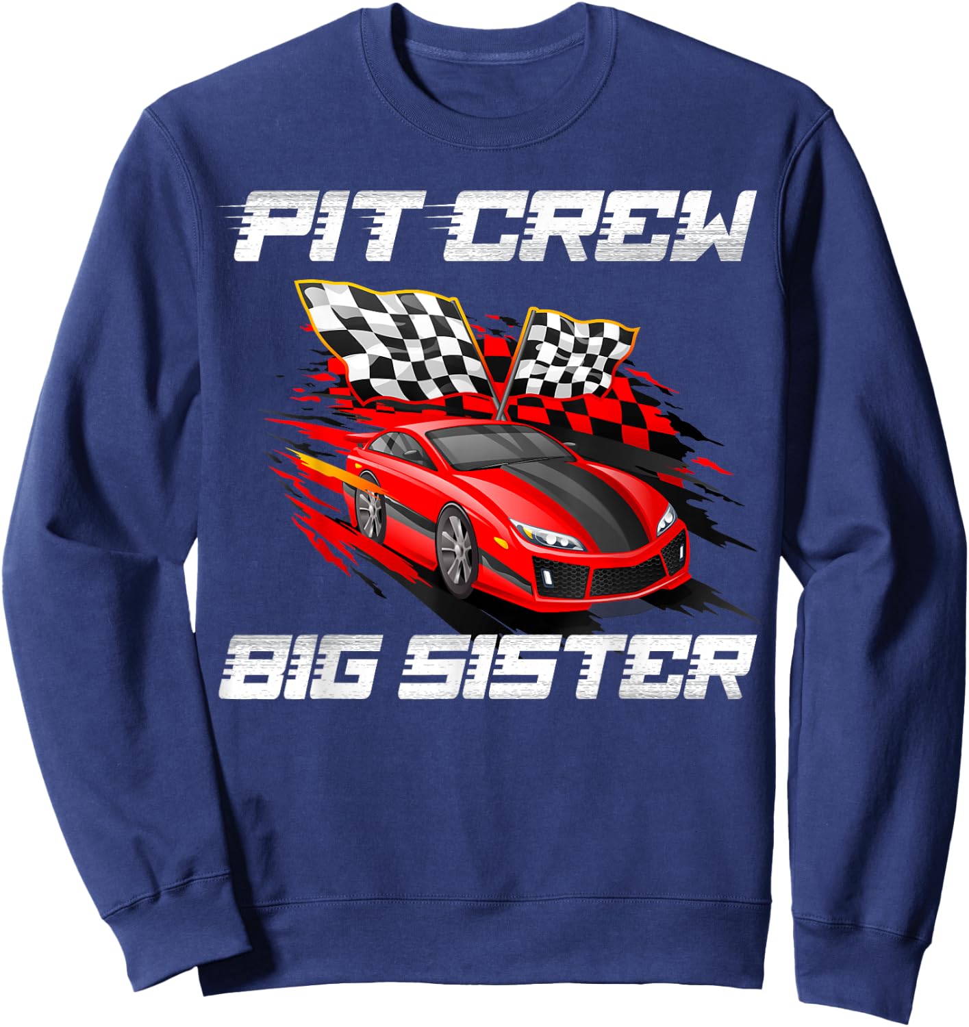 Pit Crew Big Sister Race Car Birthday Racing Car Family Sweatshirt - Sweatshirt | Navy