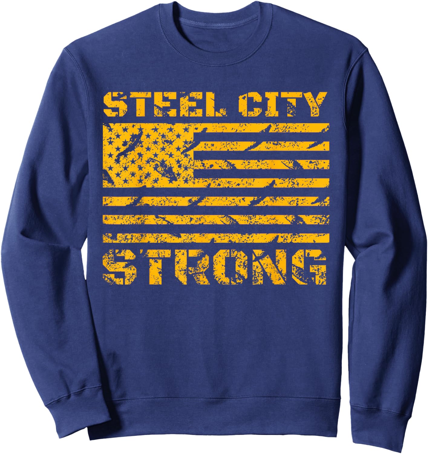 Pittsburgh Steel City Strong American Flag Vintage Sweatshirt - Sweatshirt | Navy
