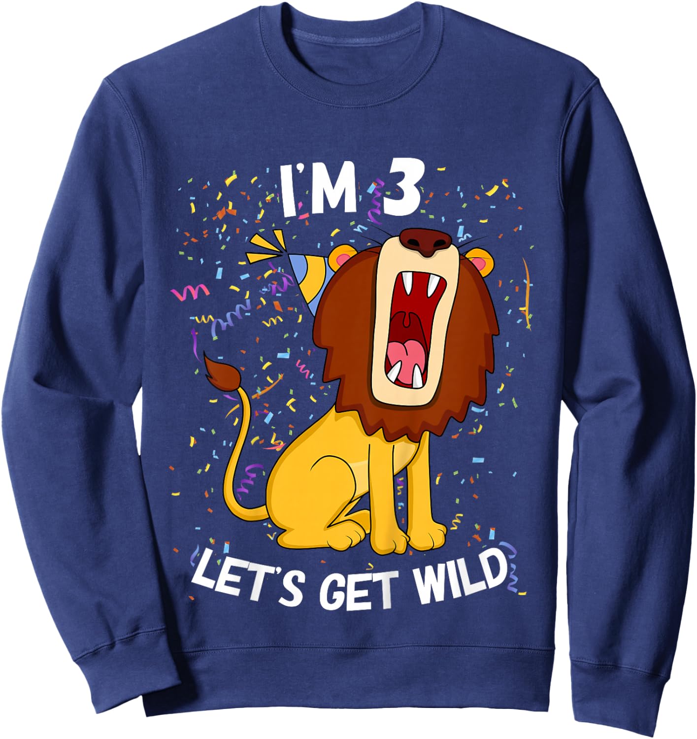 Kids 3 Year Old 3rd Birthday Party Lion Sweatshirt - Sweatshirt | Navy