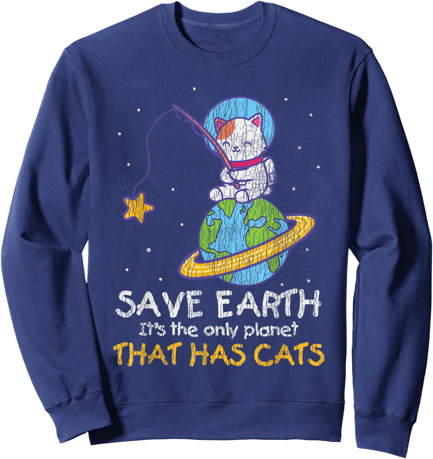 Vintage Save Earth That Has Cat Funny Earth Day Cat Lover Sweatshirt - Sweatshirt | Navy