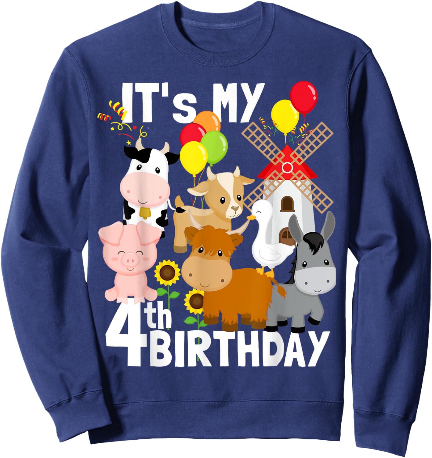 Farm Animals 4 Year Old It's My 4th Birthday Party Farm Sweatshirt - Sweatshirt | Navy