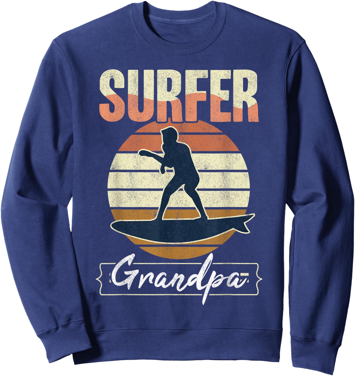 Surfer Grandpa Surf Retro Surfing Grandfather Vintage Surfer Sweatshirt - Sweatshirt | Navy