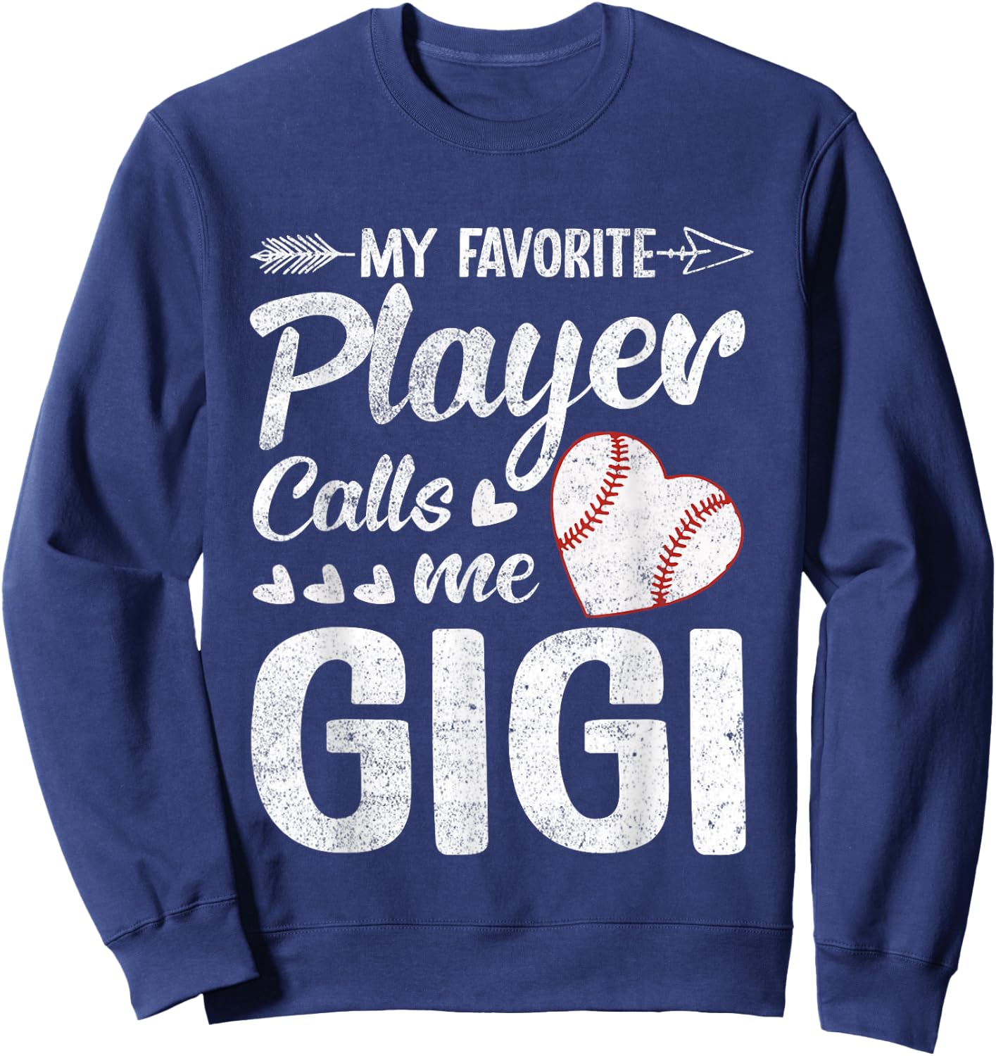 Gigi Baseball My Favorite Player Calls Me Gigi Sweatshirt - Sweatshirt | Navy